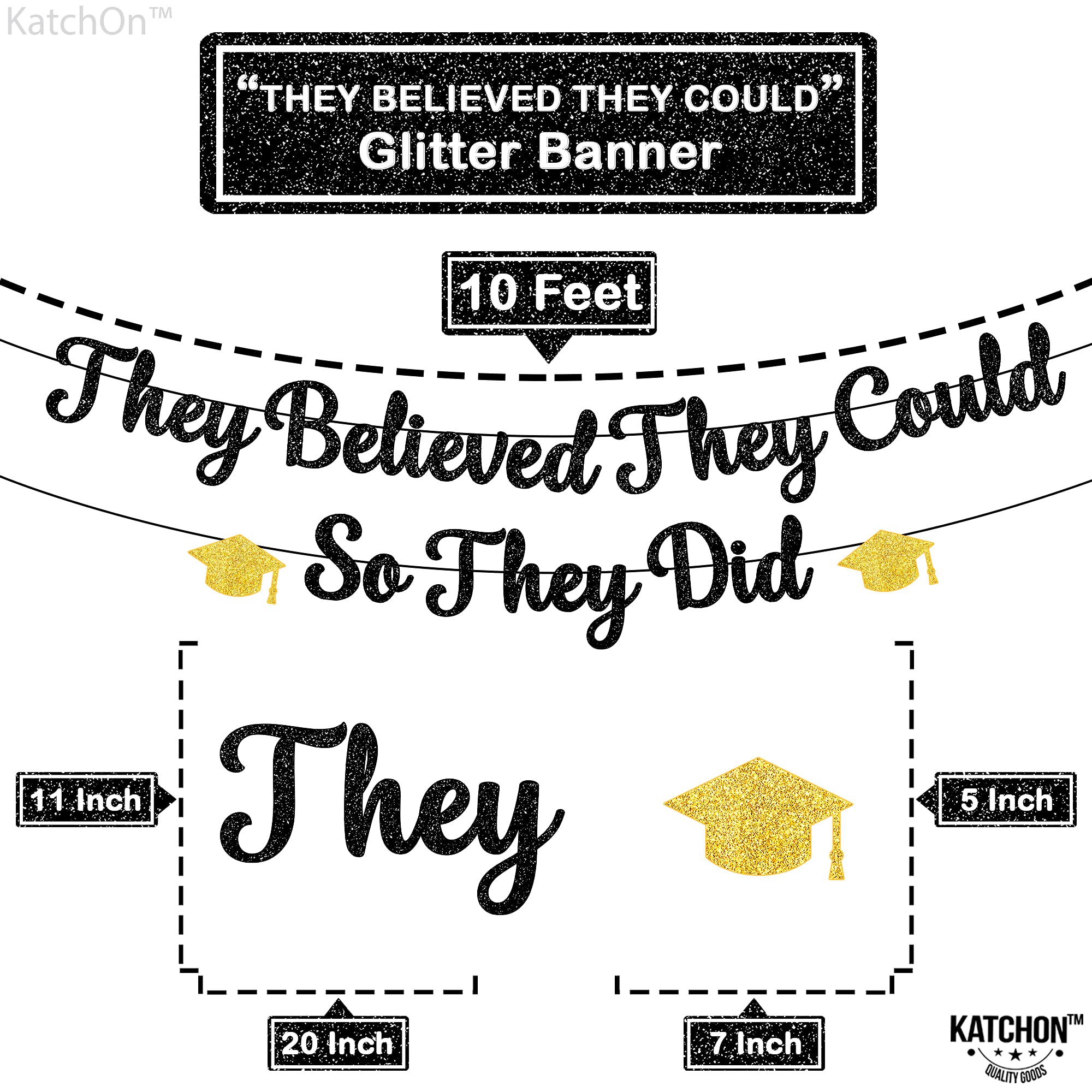 Katchon, They Believed They Could So They Did Banner - Glitter 10 Feet, No Diy | Graduation Decorations Class Of 2024 | Graduati