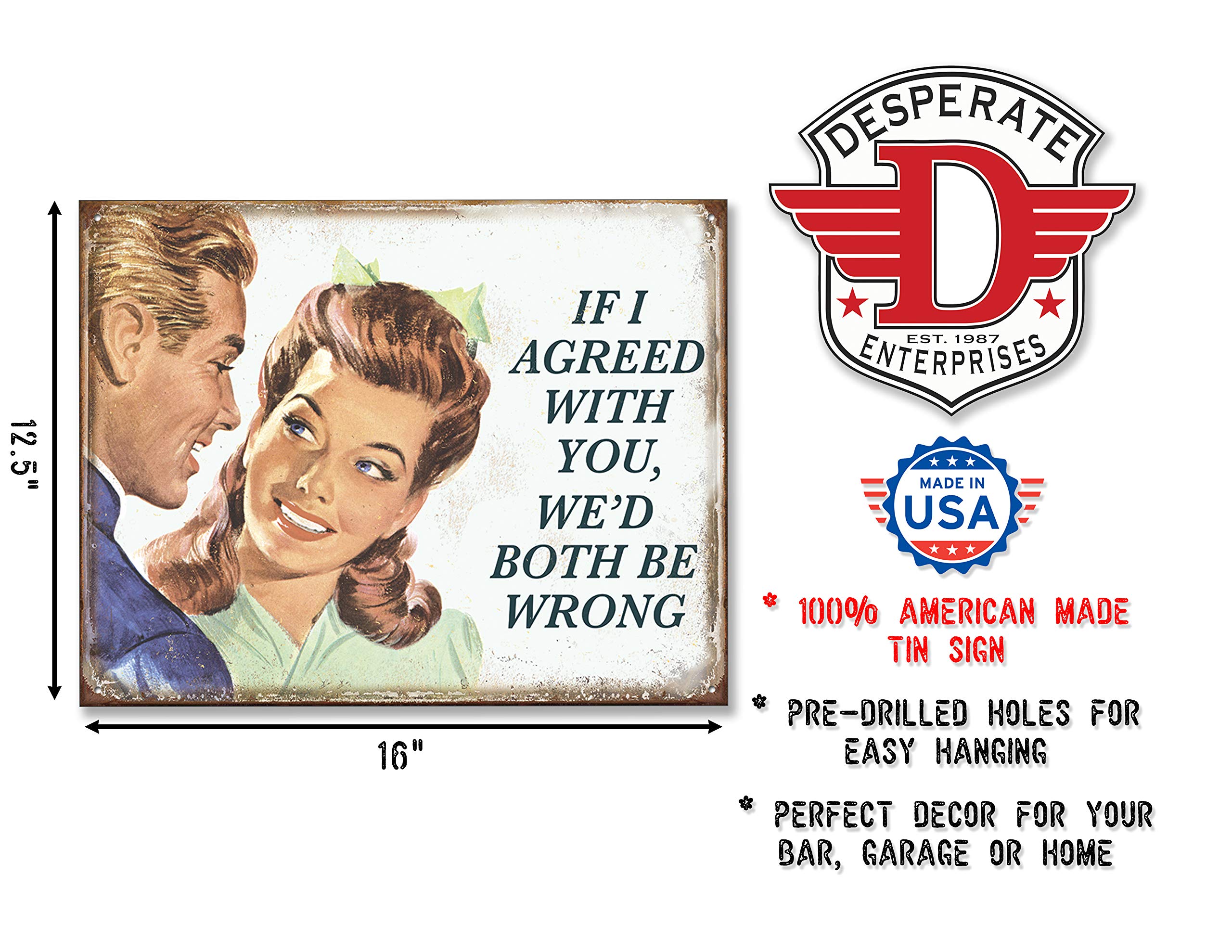 Desperate Enterprises 4Sgm Tsn1942 If I Agreed With You