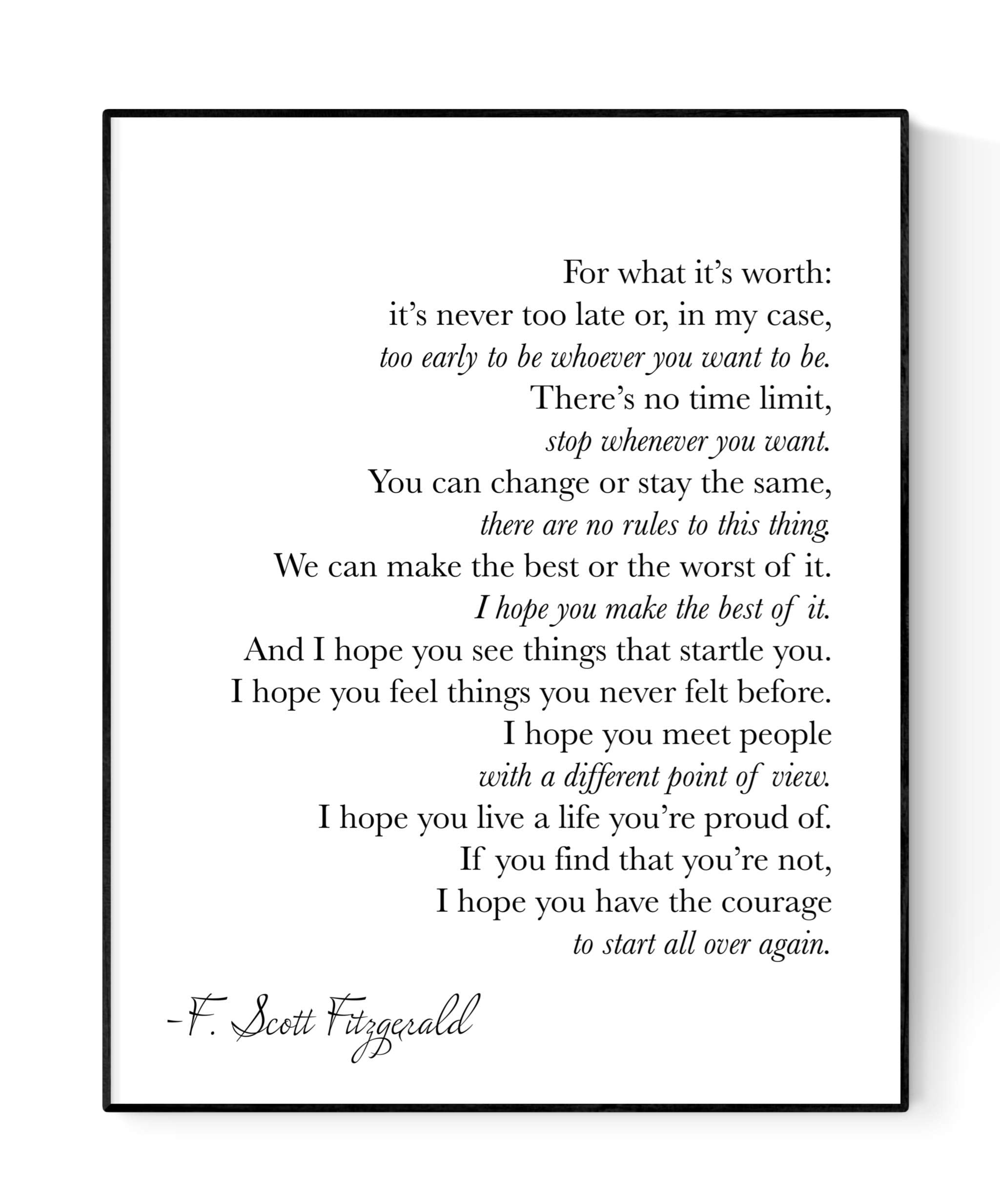 For What It Is Worth | F. Scott Fitzgerald Quote | Art Print (11X14)