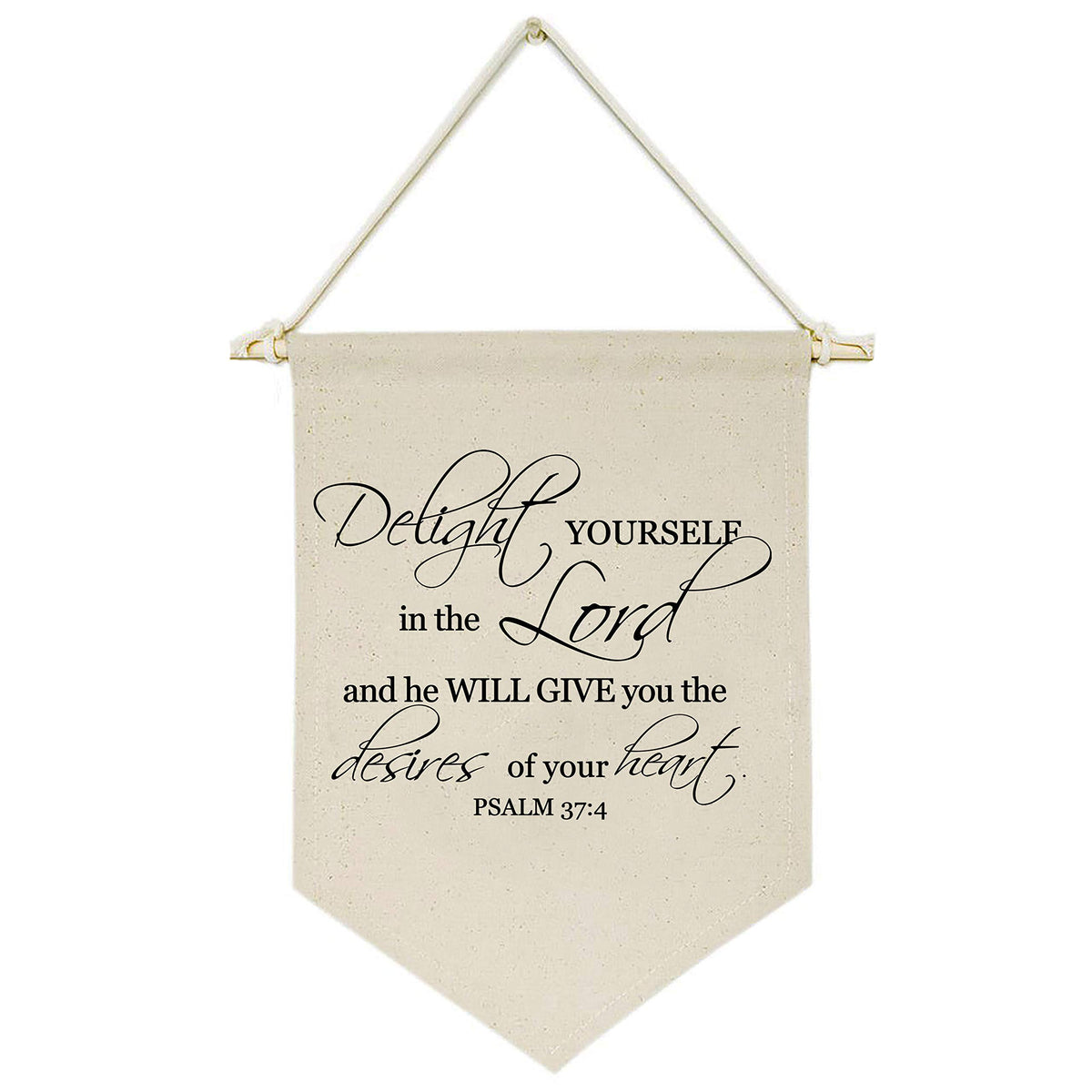 Delight Yourself In The Lord - Canvas Hanging Flag Banner Wall Sign Decor Gift For Home,Office, Nursery,Kids Room,Living Room,Fr