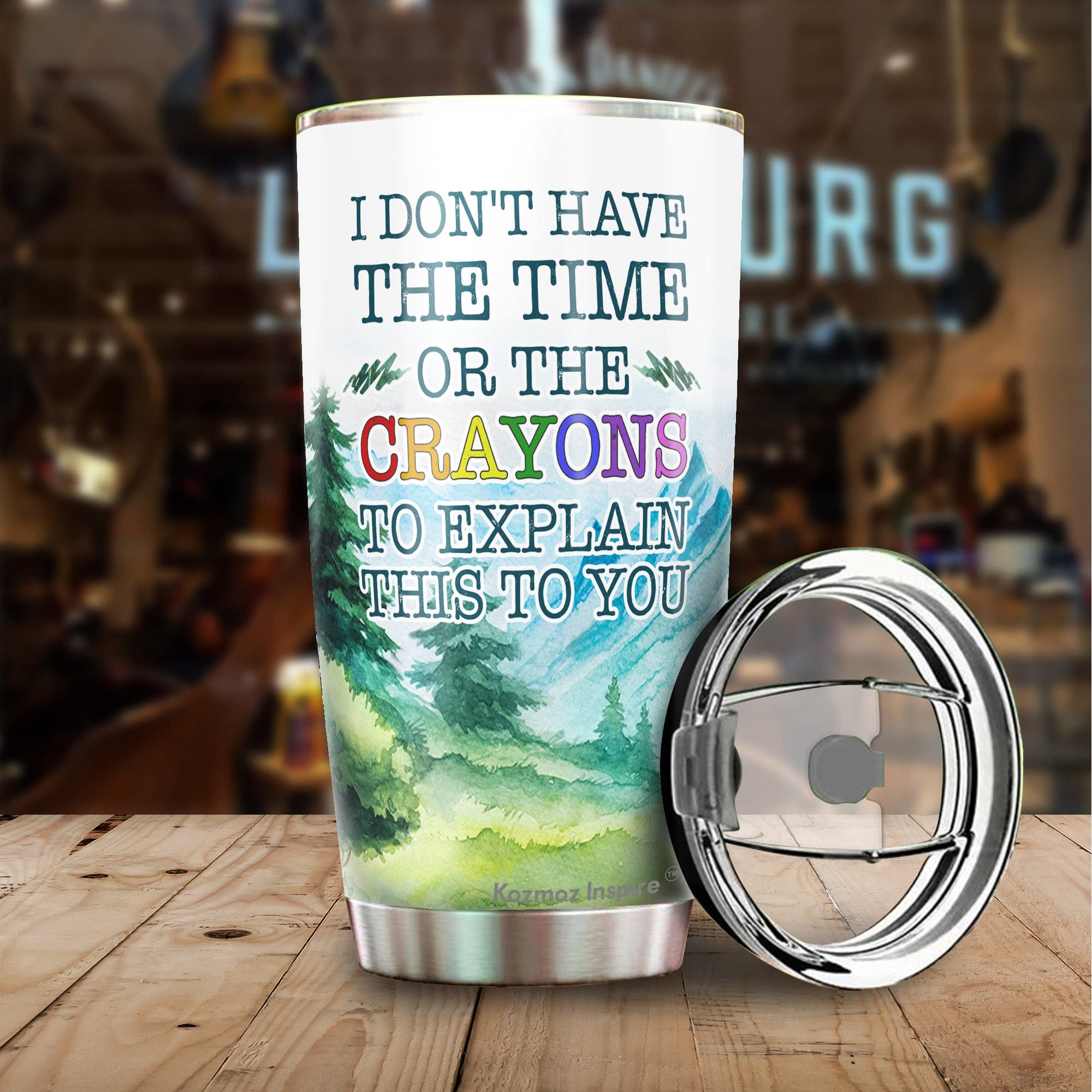 Kozmoz Inspire I Dont Have Time Or The Crayons To Explain This To You Tumbler 20 Oz - Funny Work Tumblers For Co-Worker, Friend,