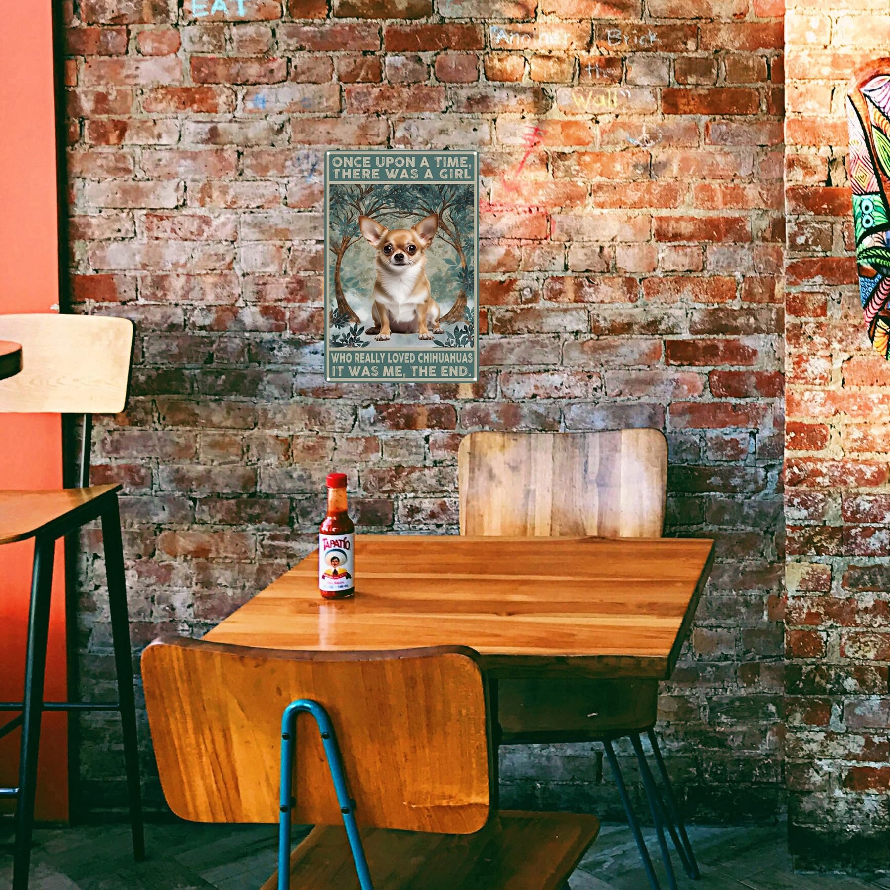 SANTUKEY Metal Tin Sign Once Upon A Time There Was A Girl Who Really Loved Chihuahua Aluminum Sign Wall Art For Cafe Bar Farm Ho