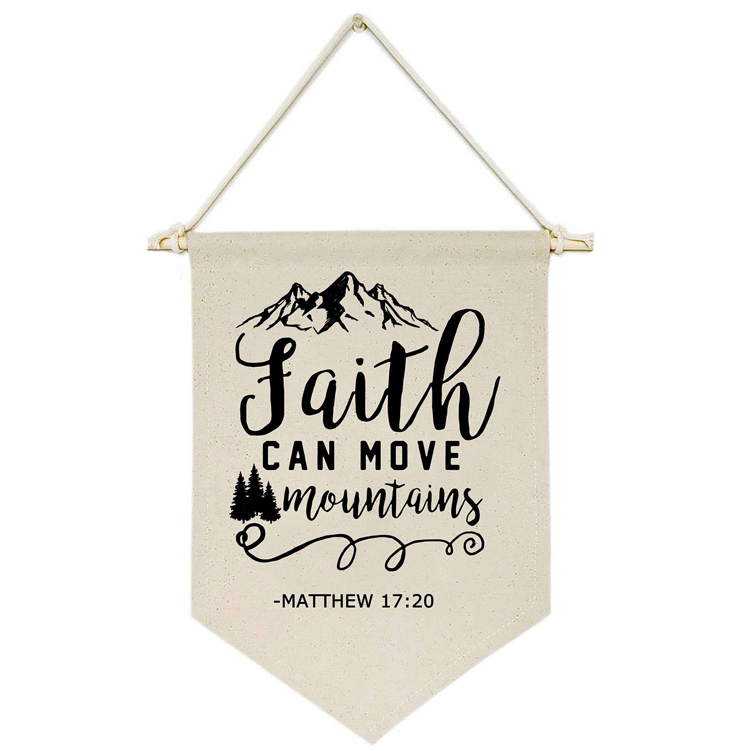 Faith Can Move Mountains - Canvas Hanging Flag Banner Wall Sign Decor - Inspirational Gift For Home,Office,Nursery,Kids Room,Liv
