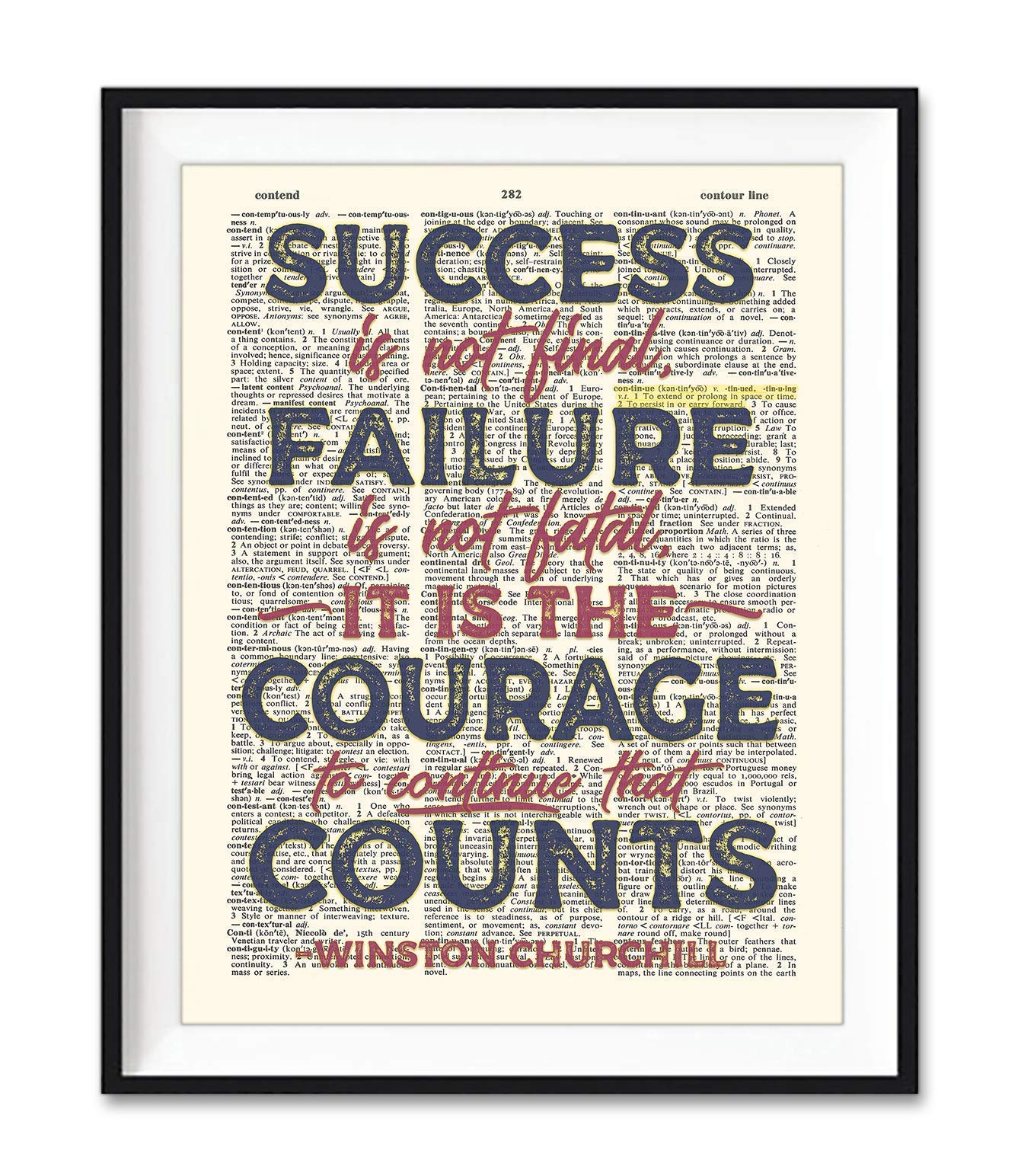 Success Is Not Final, Failure Is Not Fatal, Winston Churchill Quote Art Print, Unframed, Vintage Highlighted Dictionary Page Flo