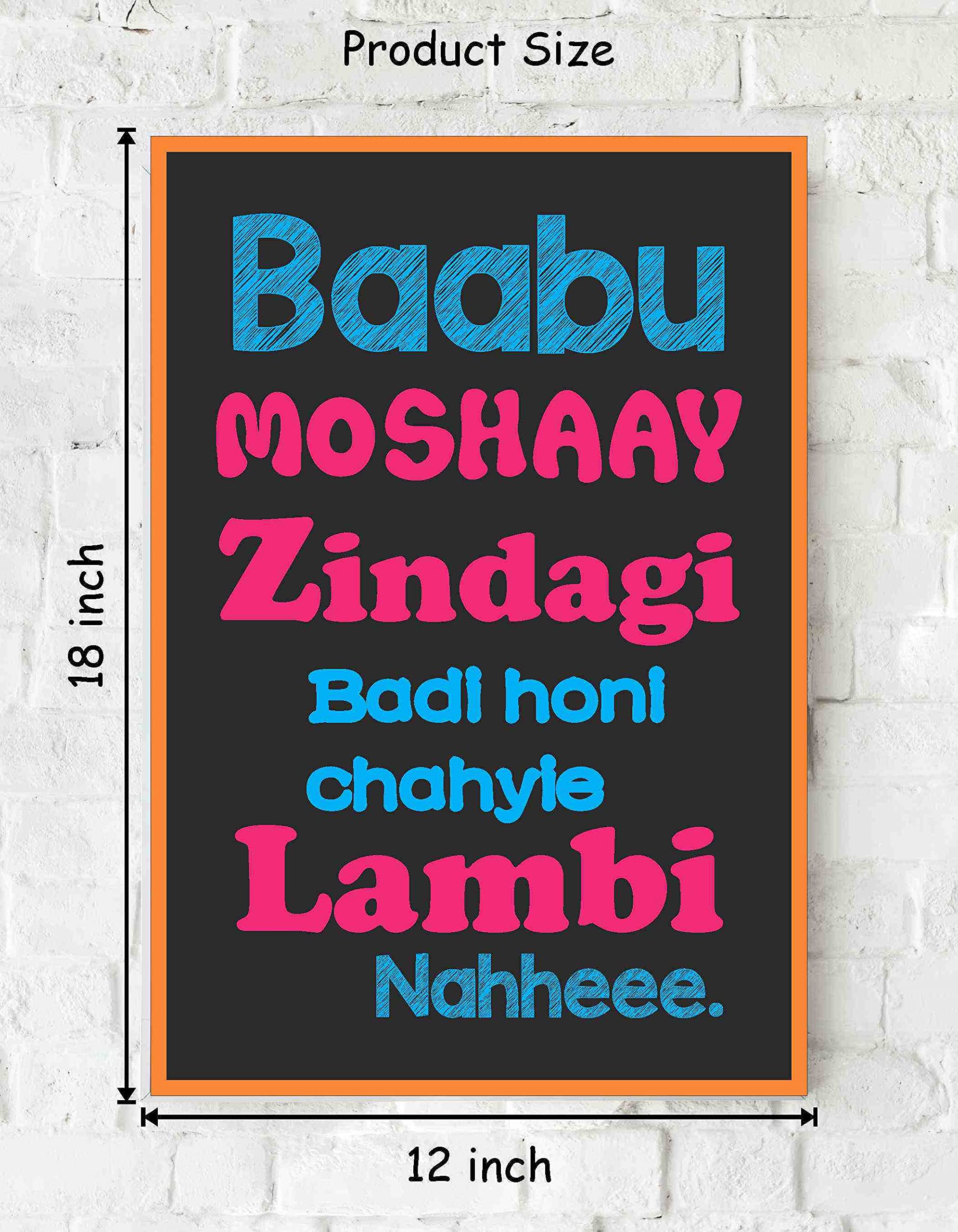 Giant Innovative Baabu Moshaay Zindagi Baddi Honni Chahiye Lambhi Nahi Funny Poster (300 Gsm Paper, 13 X 19 Inches, Multicolour)