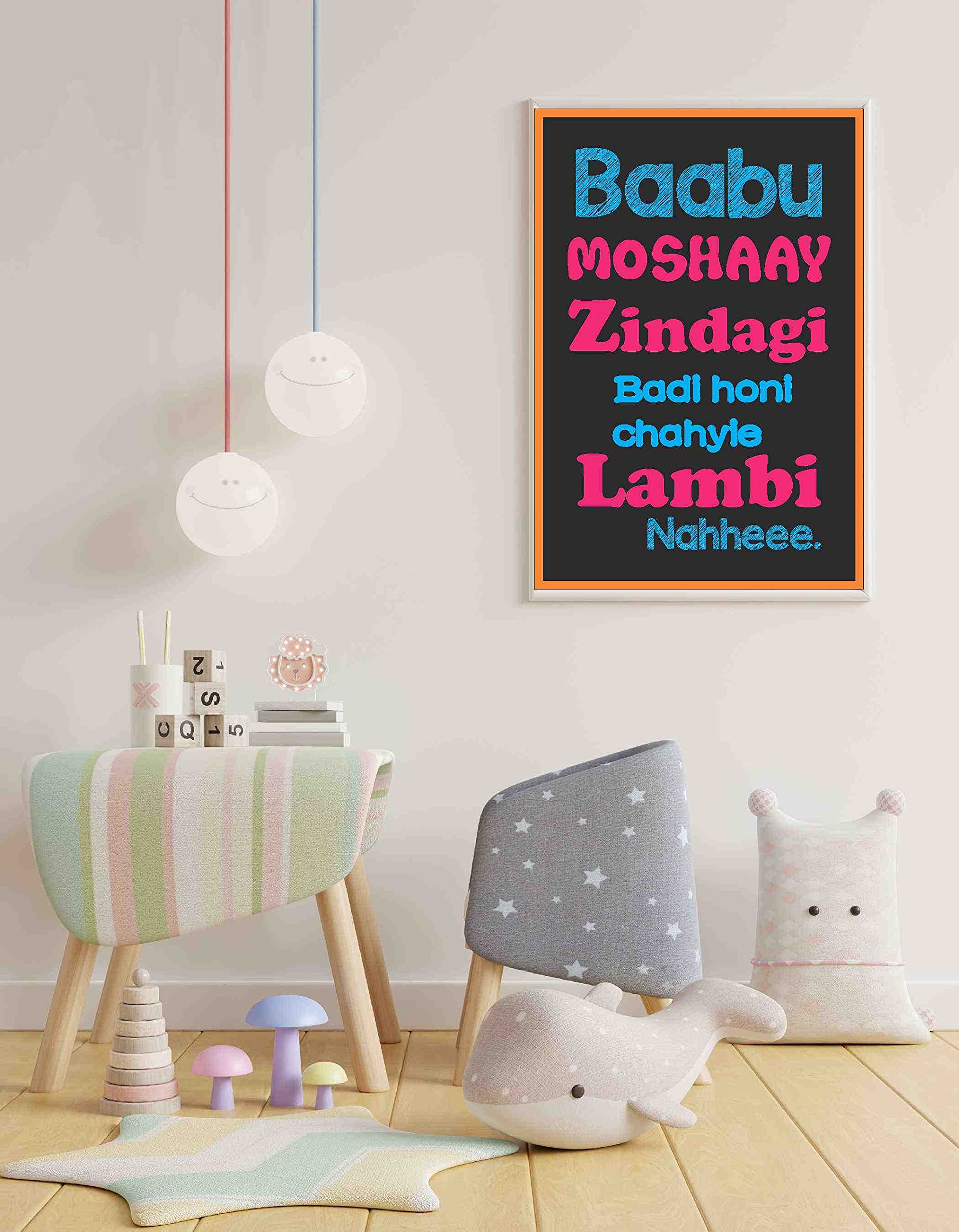 Giant Innovative Baabu Moshaay Zindagi Baddi Honni Chahiye Lambhi Nahi Funny Poster (300 Gsm Paper, 13 X 19 Inches, Multicolour)