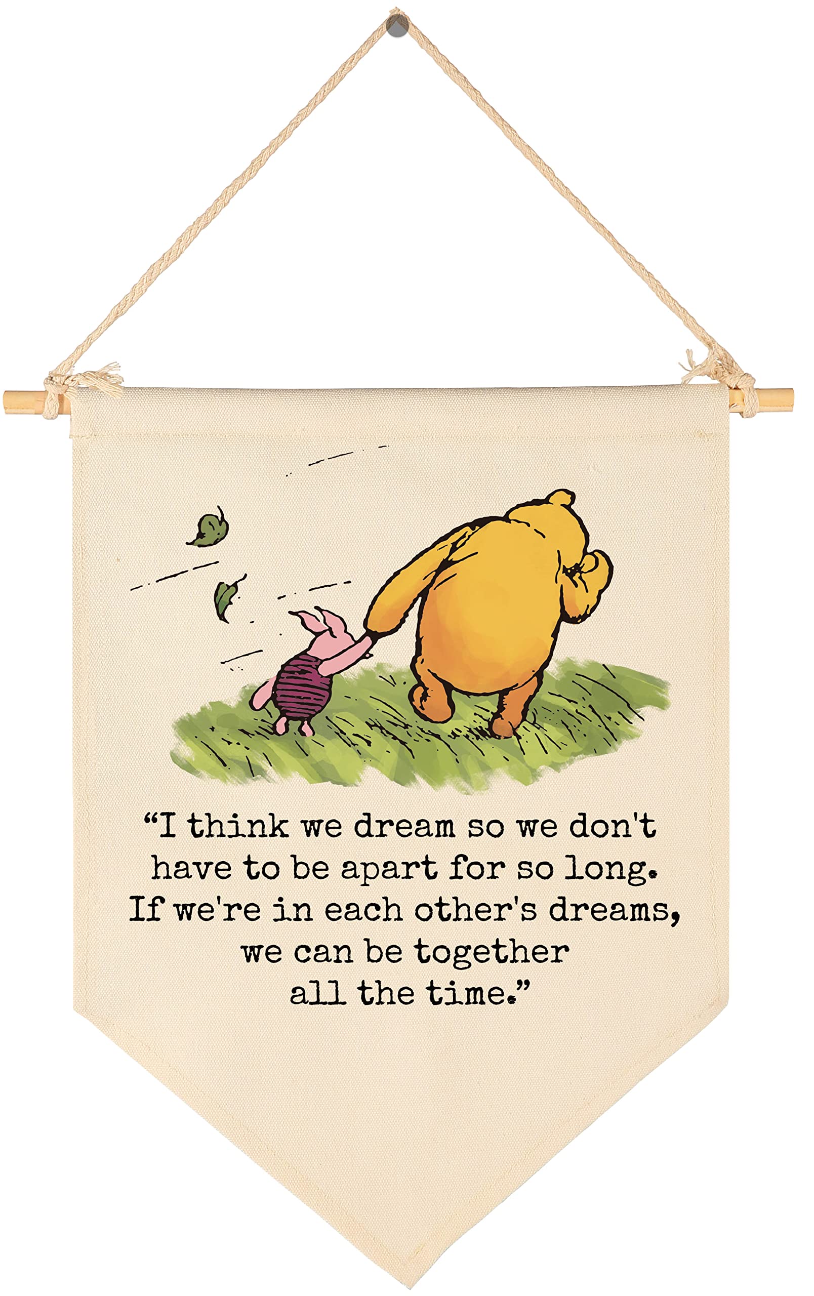 I Think We Dream So We Don'T Have To Be Apart-Christmas Birthday Party Bunting-Baby Gift Shower-Winie Wall Flag Decor Gift The P