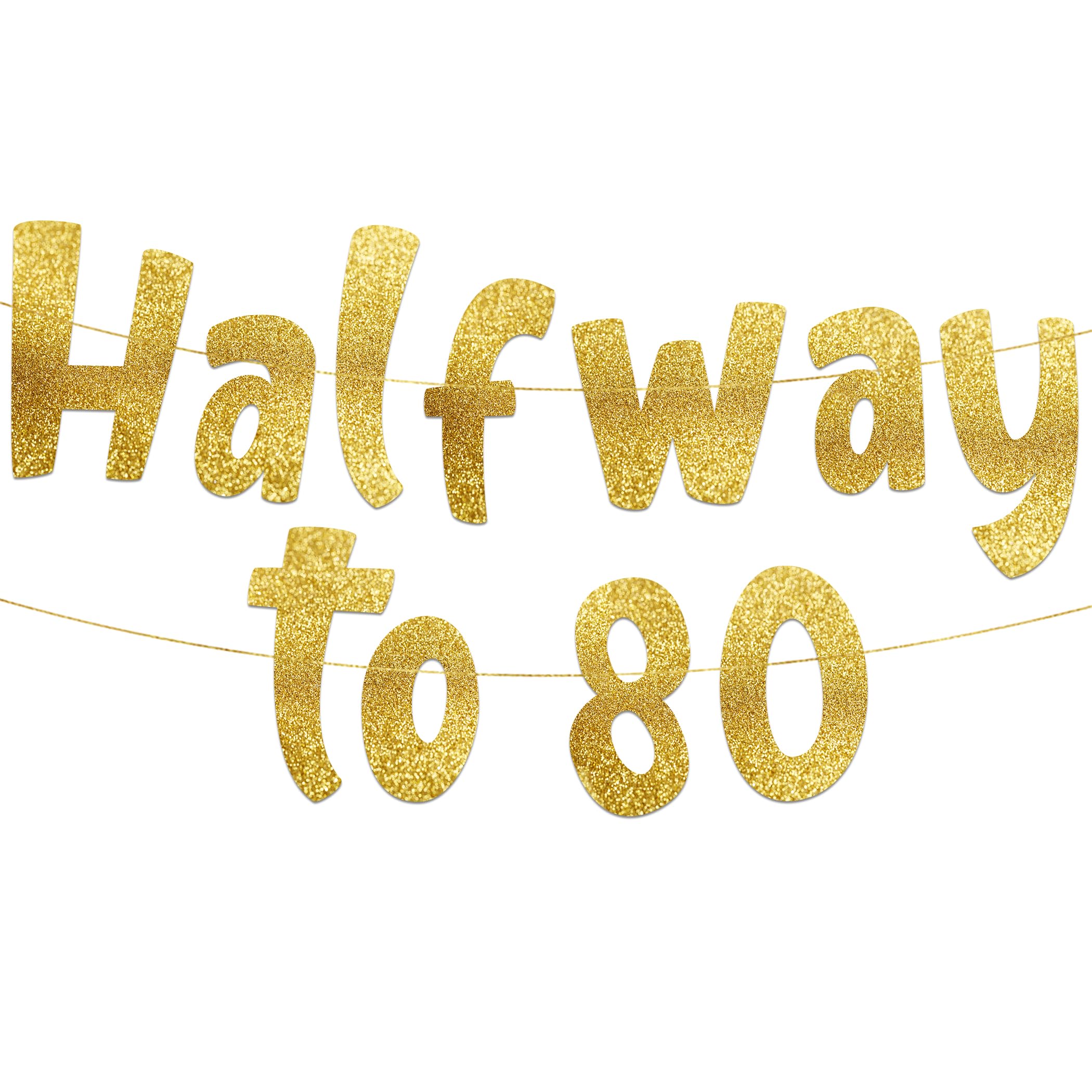 Halfway To 80 Gold Glitter Banner - Happy 40Th Birthday Party Banner - 40Th Birthday Party Decorations And Supplies - 40Th Weddi