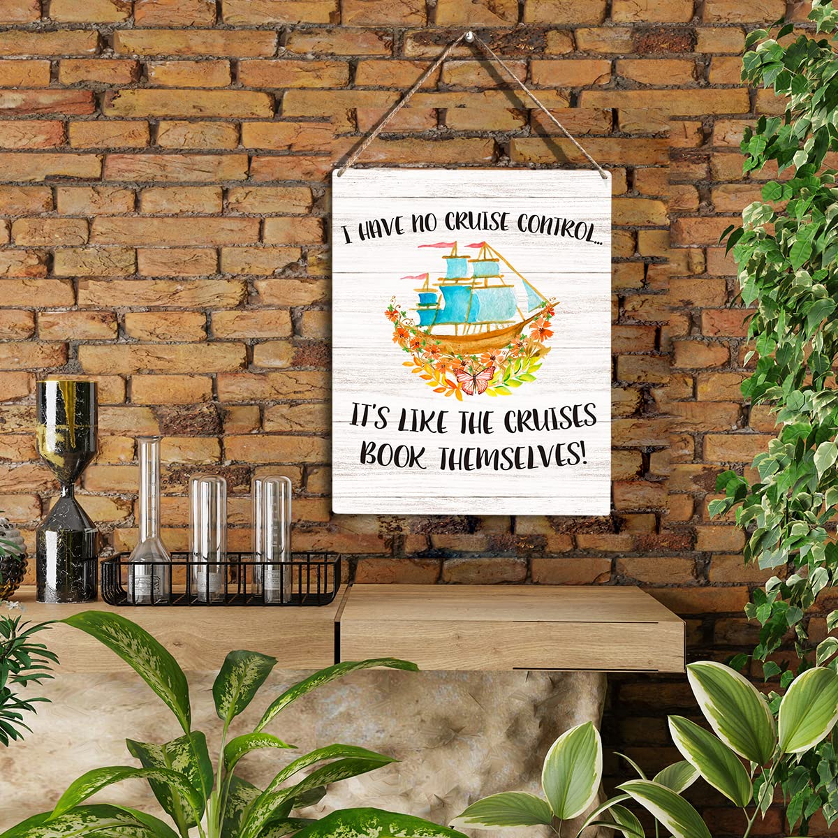 YCYD Cruise Door Decorations I Have No Cruise Control It s Like They Book Themselves Quote Sayings Home Wall Decor Wooden Hangin