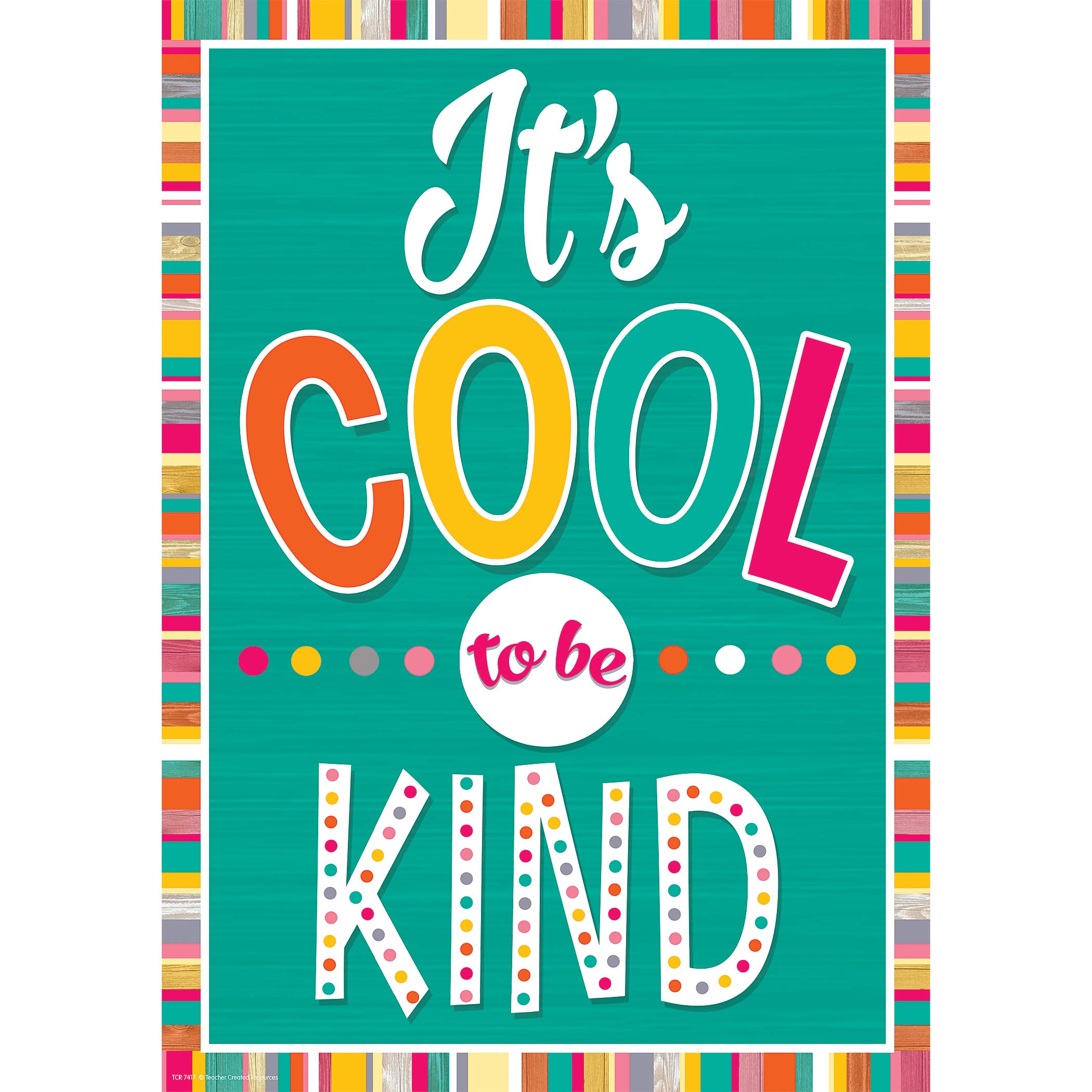 It'S Cool To Be Kind Positive Poster