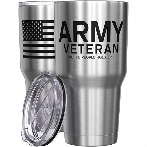 We The People Holsters - Army Veteran - Army Tumbler - American Flag Coffee Travel Mug - Veterans Day Tumbler - Double Insulated