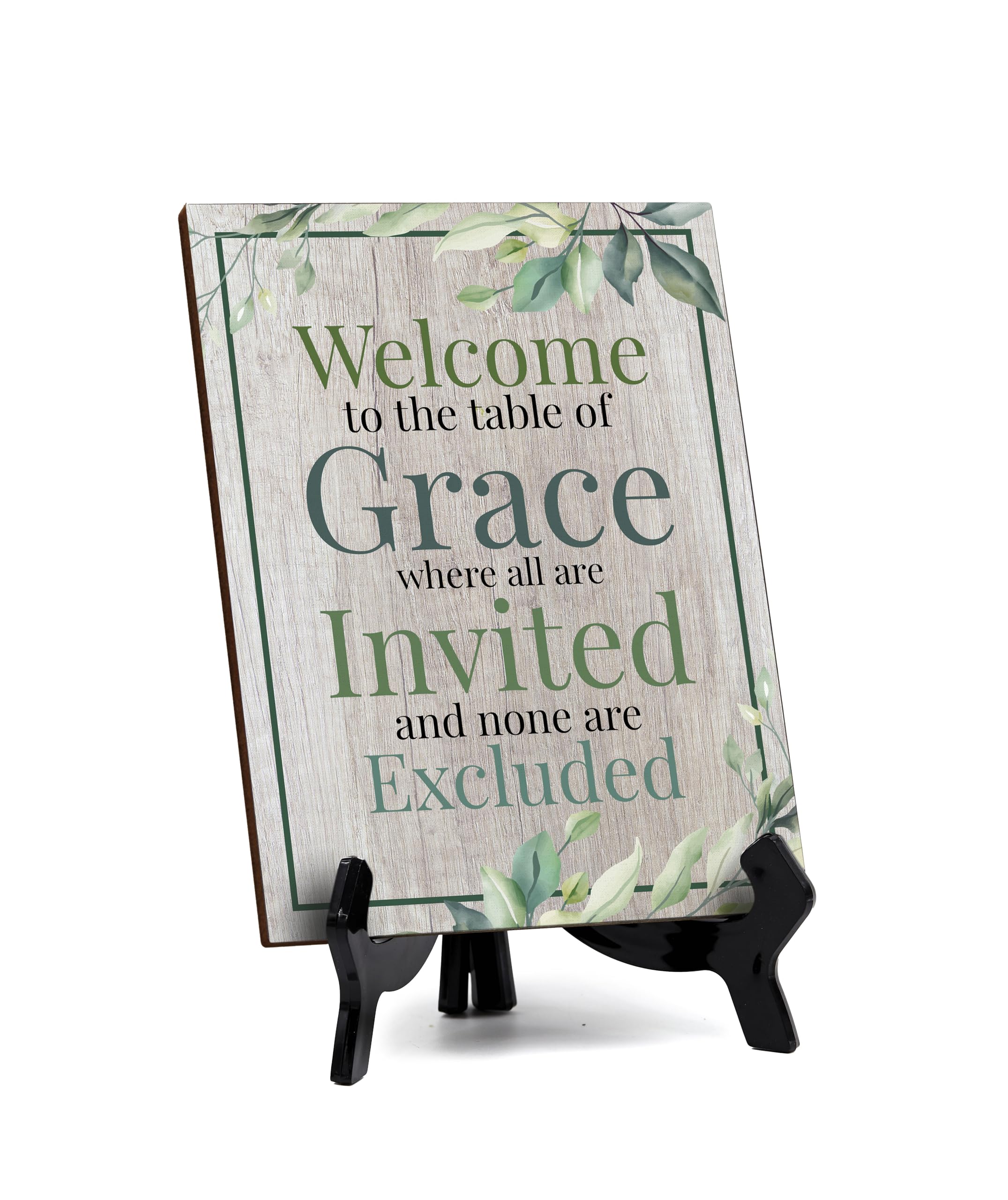 Welcome To The Table Of Grace, Where All Are Invited And None Are Excluded Table Sign with Acrylic Stand (6 x 8) | Religious Chu