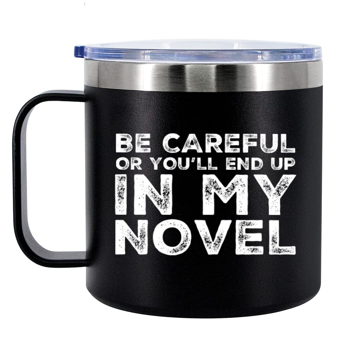 Panvola Be Careful Or You'Ll End Up In My Novel Writer Gifts Author Insulated Coffee Cup 14Oz With Handle And Lid 304 Stainless