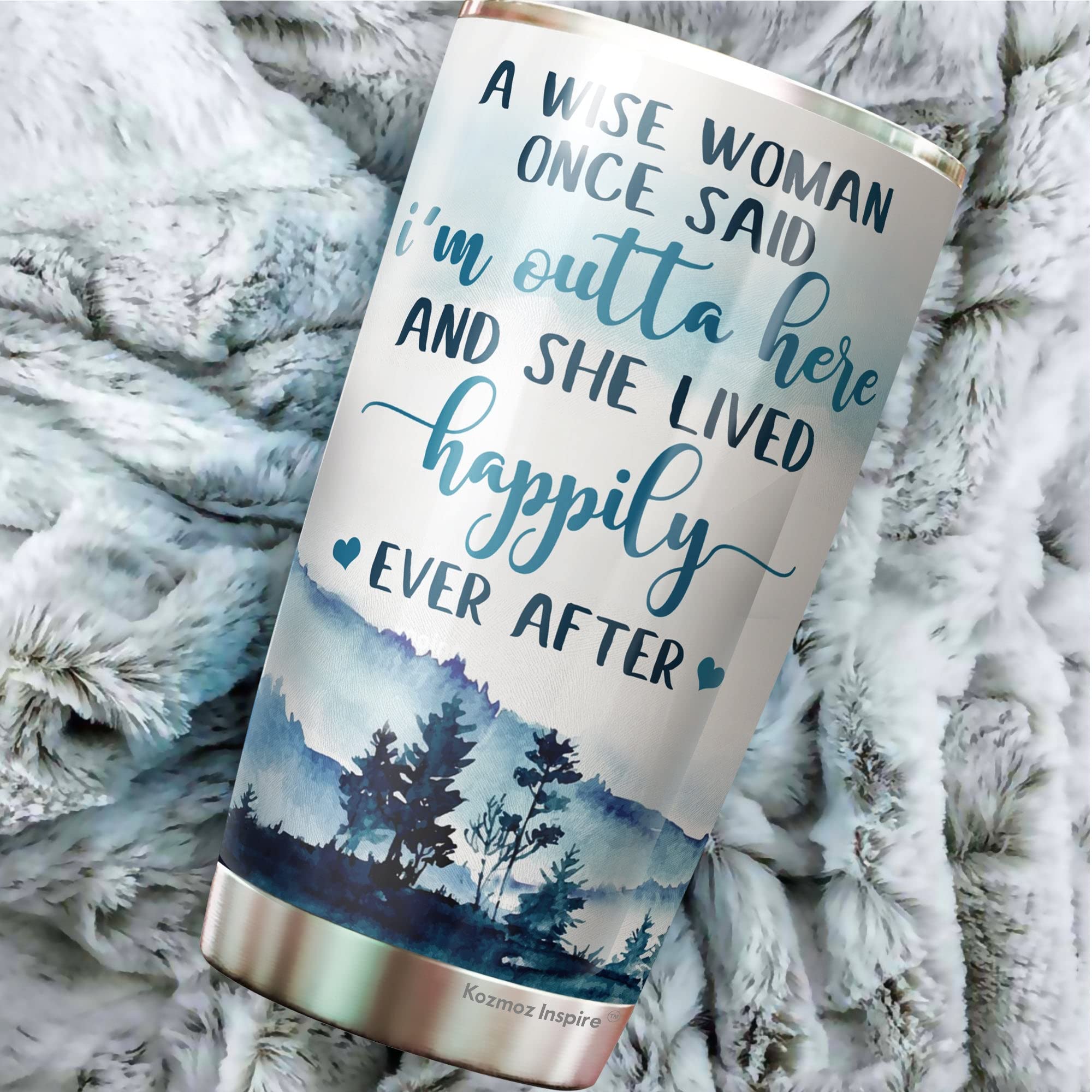 Kozmoz Inspire A Wise Woman Once Said I'M Outta Here 1 Pack Tumbler 20 Oz - Gifts For Women, Best Friend, Friendship Gifts - Mot