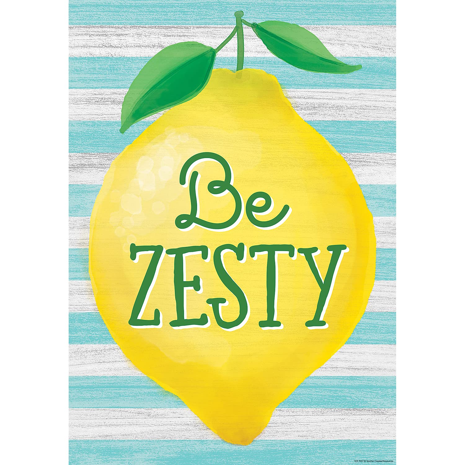 BE ZESTY POSITIVE POSTER