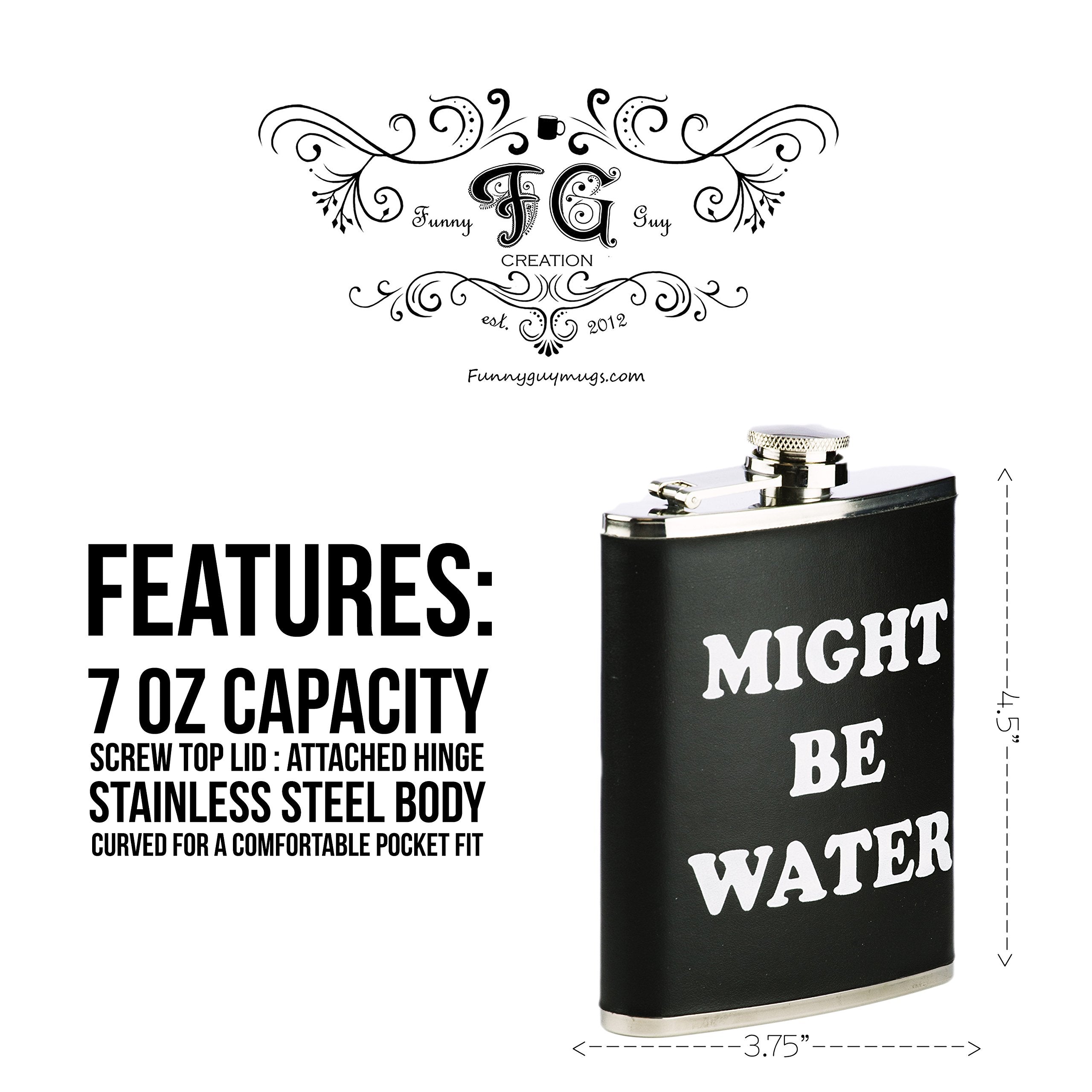 Funny Guy Mugs Might Be Water Stainless Steel 7oz Hip Flask  Black