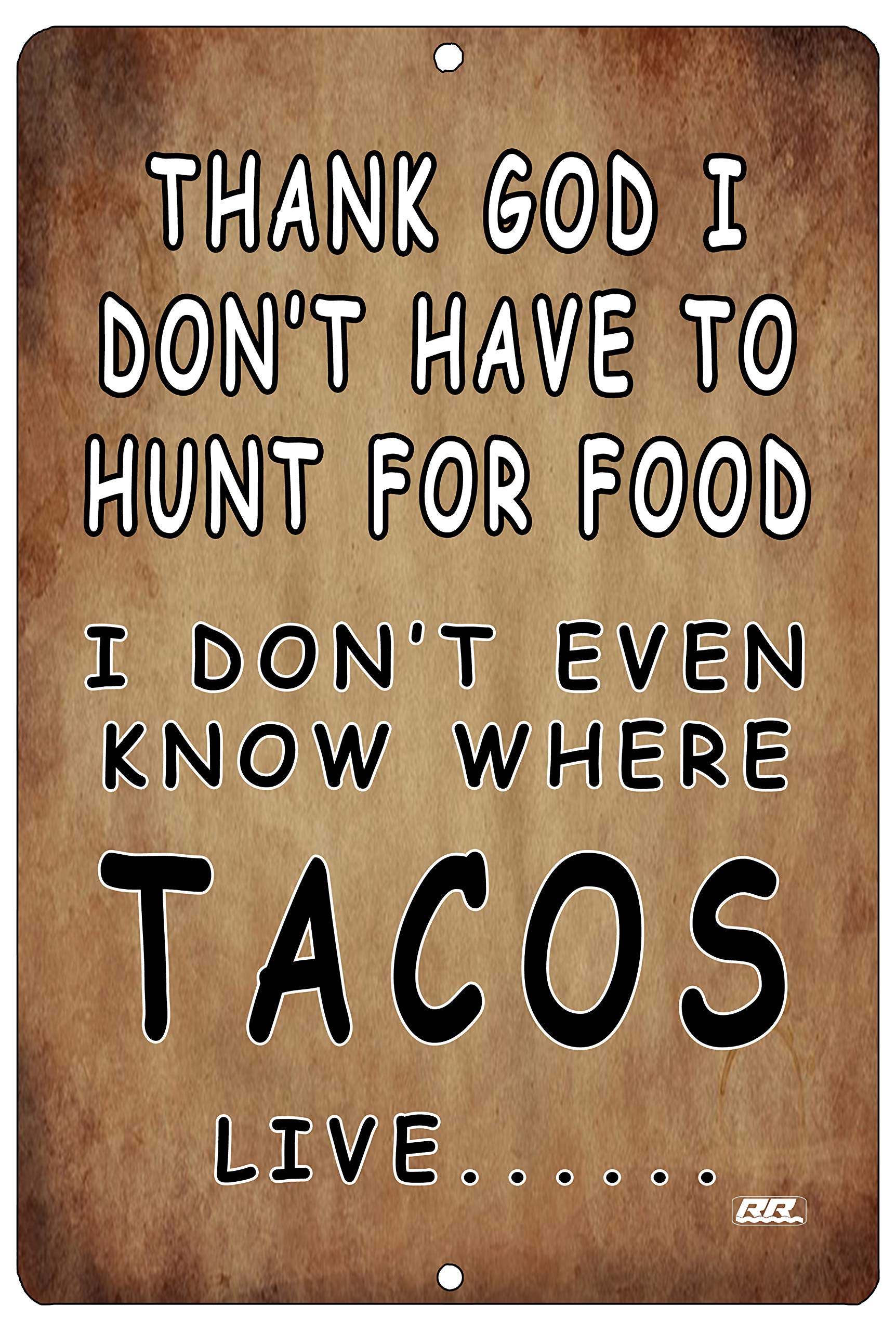 Rogue River Tactical Funny Sarcastic Hunt For Tacos Home Decor Kitchen Metal Tin Sign Wall Art Poster Picture Mexican Food