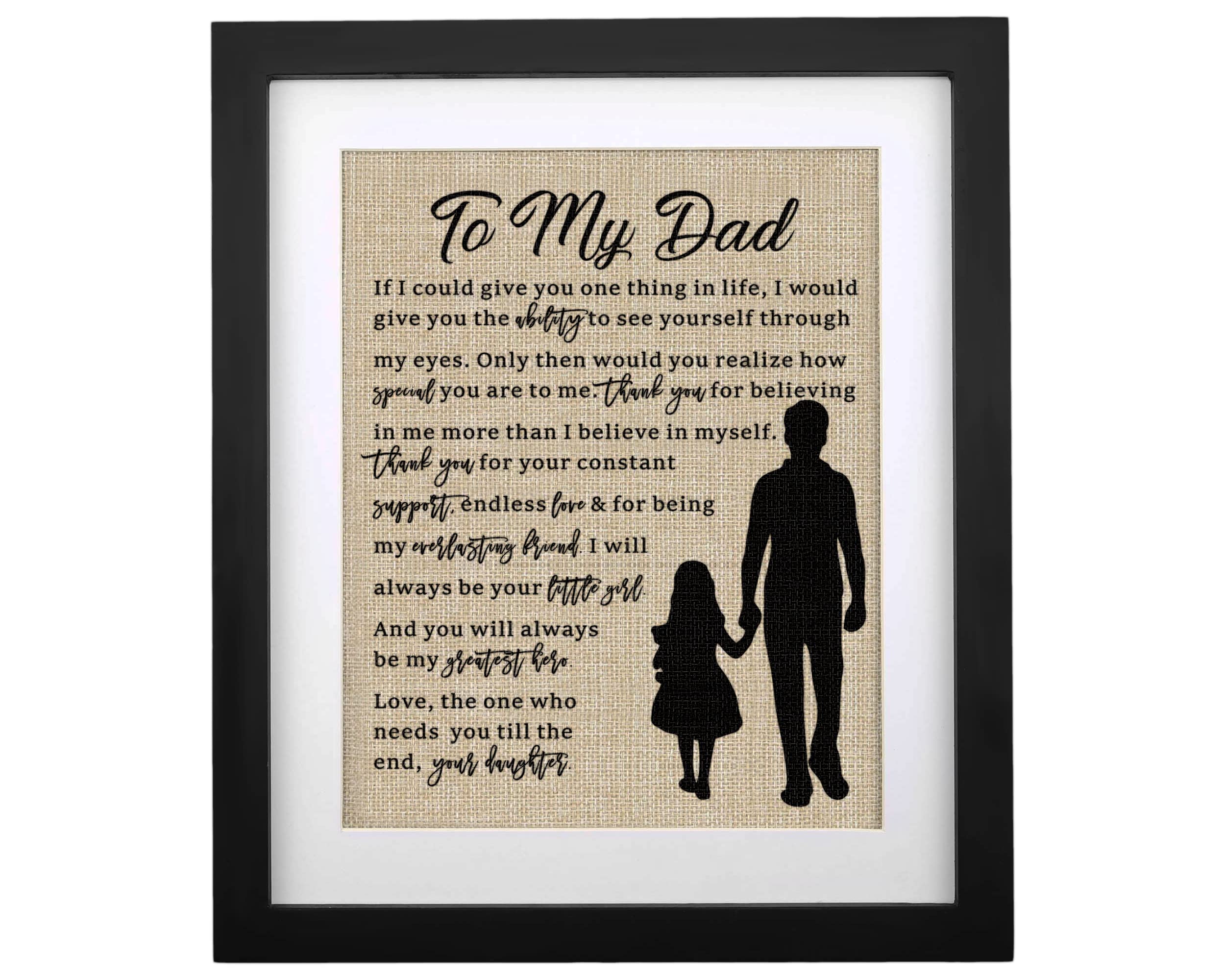 Dad Gifts From Daughter, Dad Fathers Day Birthday Christmas Gifts Ideas - Framed Burlap Print 11'' W X 13'' H - Gifts For Dad Fr