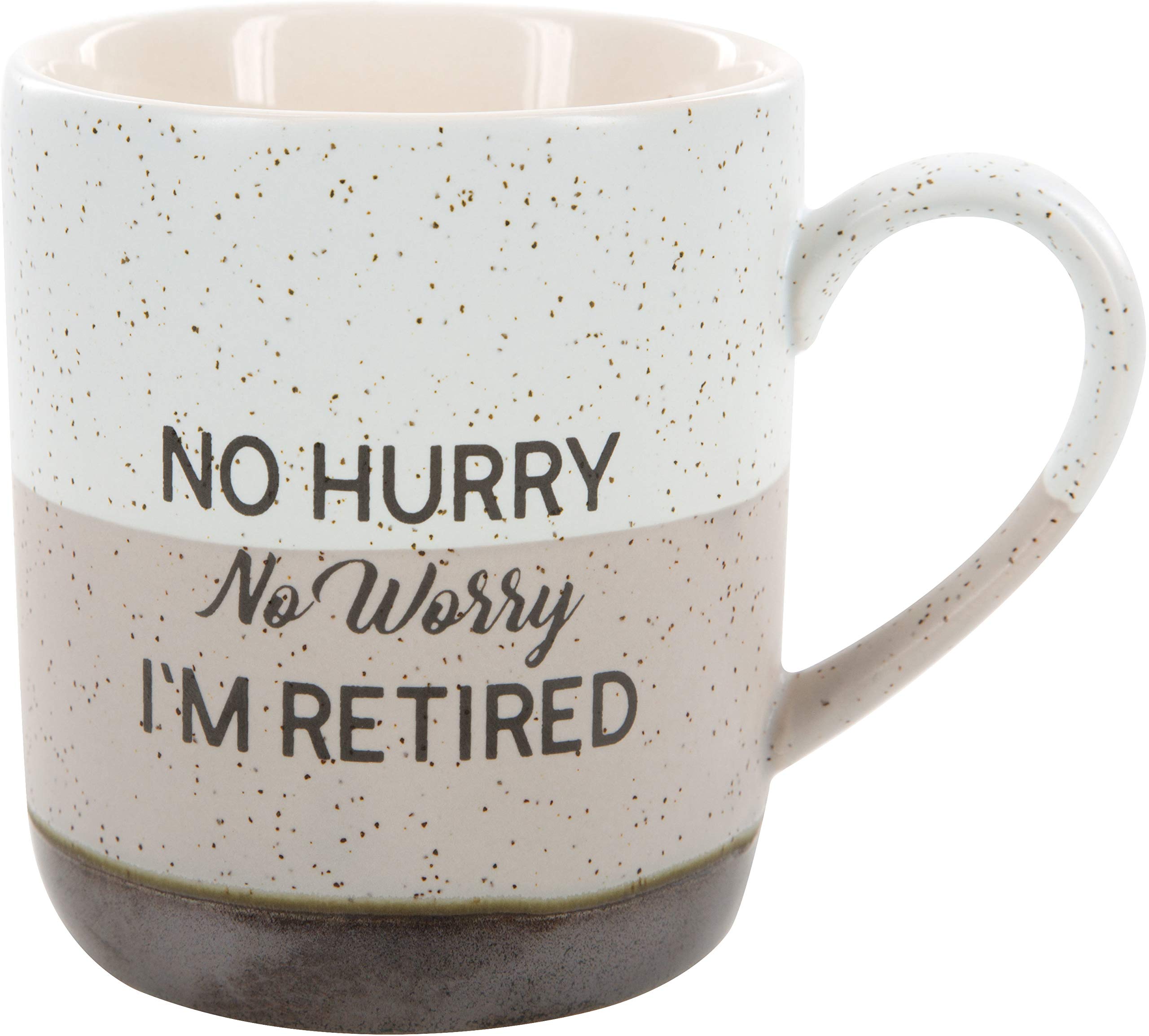Pavilion Gift Company Large 15 Oz Stoneware Coffee Cup Mug No Hurry No Worry I'M Retired, 1 Count (Pack Of 1), Grey