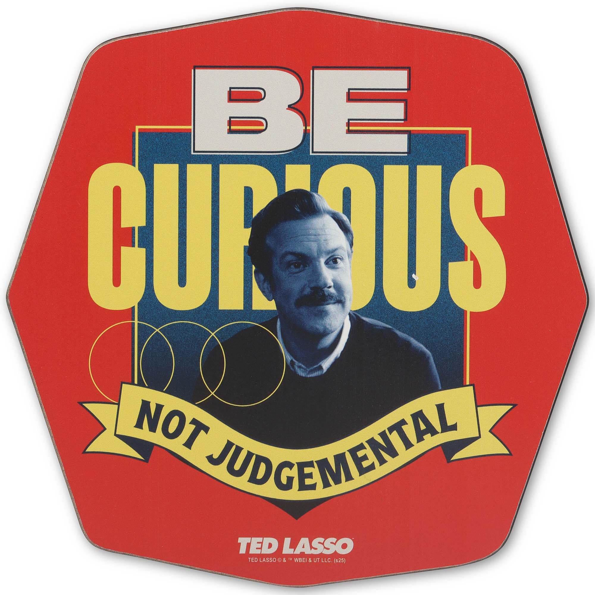 Ted Lasso Be Curious Not Judgemental Wood Wall Decor - Retro Ted Lasso Sign for Home or Office