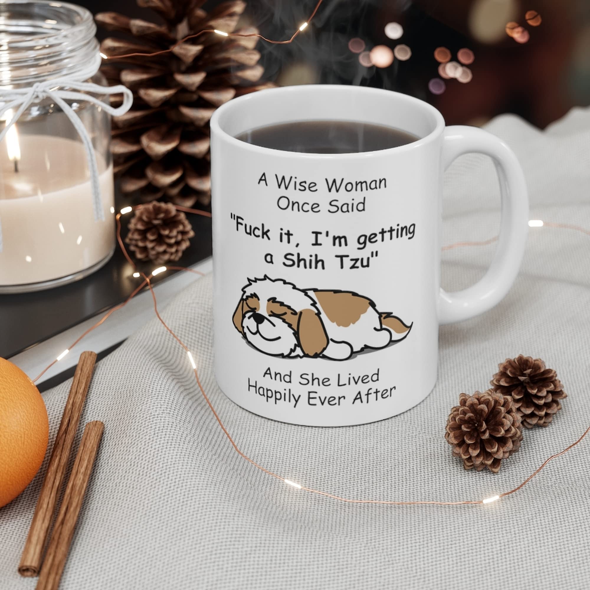 Funny Shih Tzu Dog Mom Gifts For Women Puppy Lovers Mother 'S Day 2024 A Wise Woman Once Said Coffee Mug With Fun Quotes Ceramic