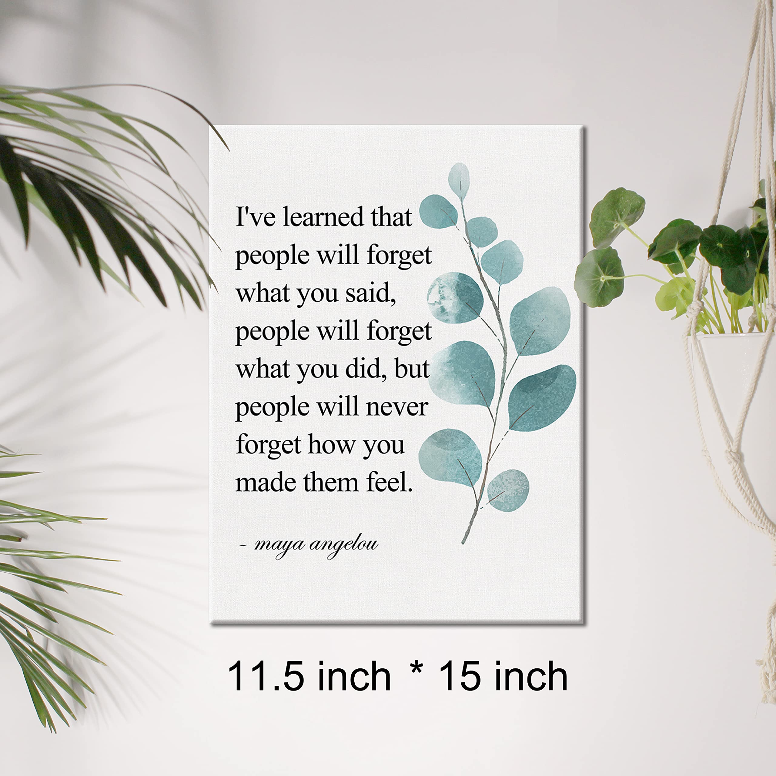 Inspirational Canvas Wall Art Motivational I'Ve Learned That People Will Never Forget How You Made Them Feel Quote Canvas Print