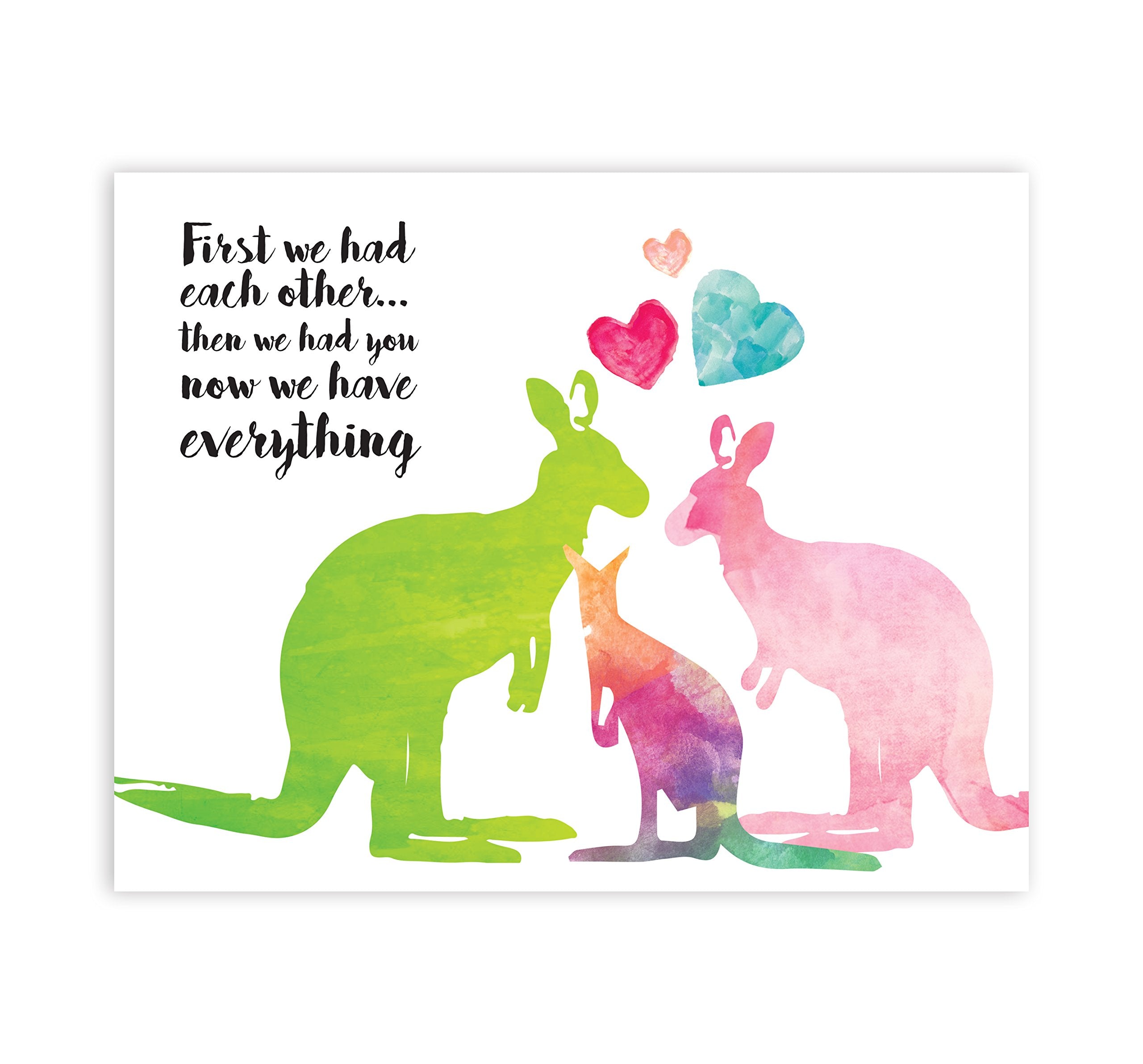 Children Inspire Design Nursery Decor, First We Had Each Other Then We Had You, Now We Have Everything! Kangaroo Art, New Baby G