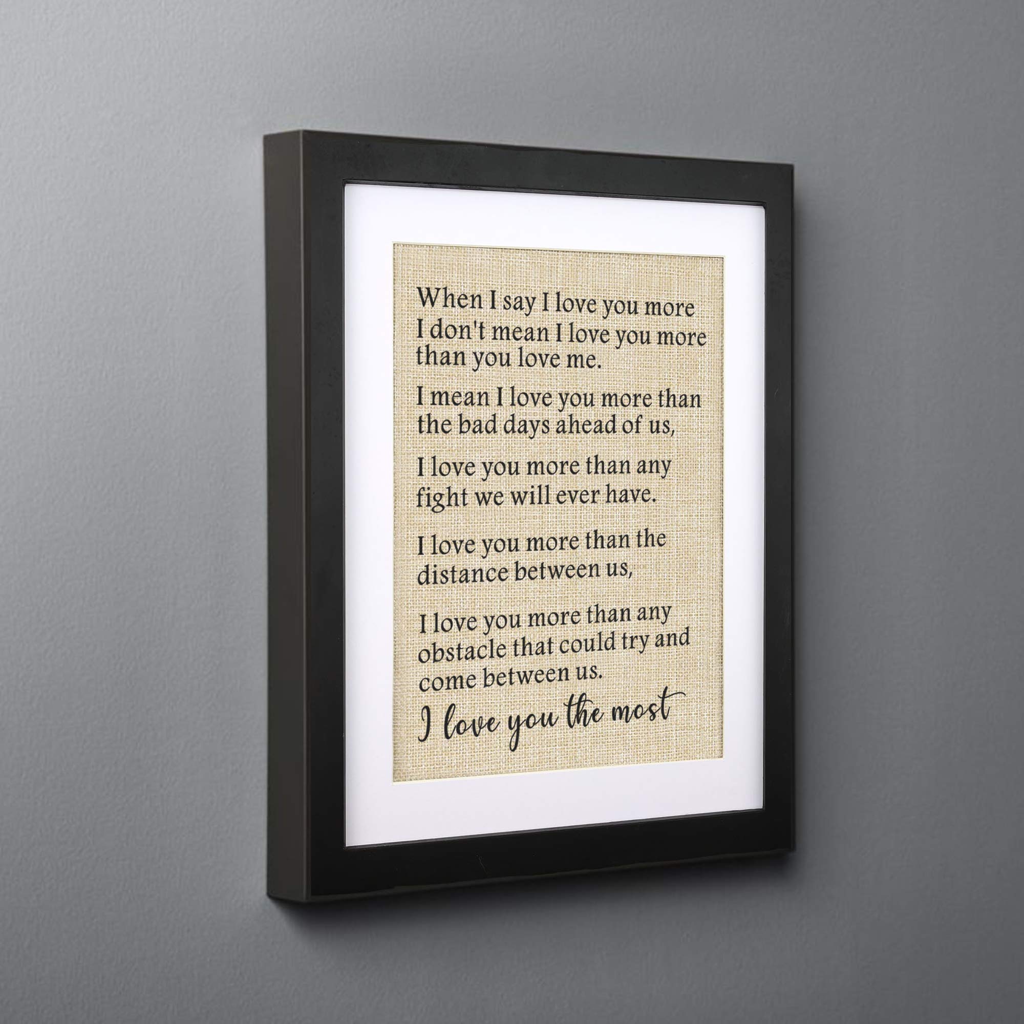 Corfara Framed Burlap Print 11'' W X 13'' H, Gifts For Men Anniversary, Wife Birthday Gifts From Husband, I Love You The Most, V