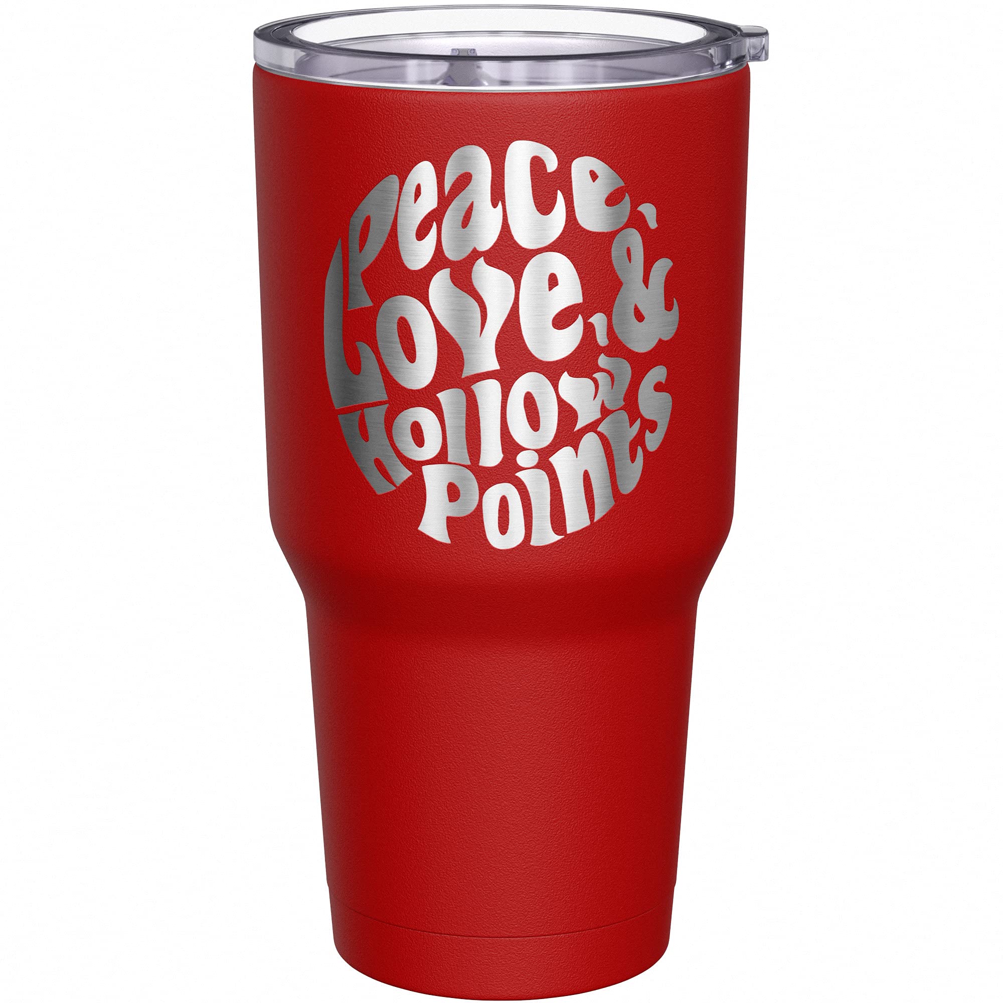 We The People Holsters - Peace - Love - Hollow Points - Coffee Tumbler - American Flag Coffee Travel Mug - Engraved Tumbler - Double Insulated Tumbler - 30 oz