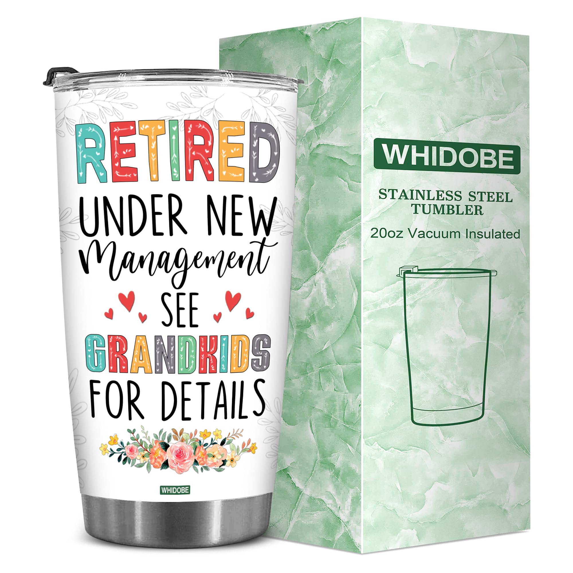 Whidobe Retired Tumbler Retired Under New Management See Grandkids For Details Tumbler Funny Happy Retirement Gift For Grandma W