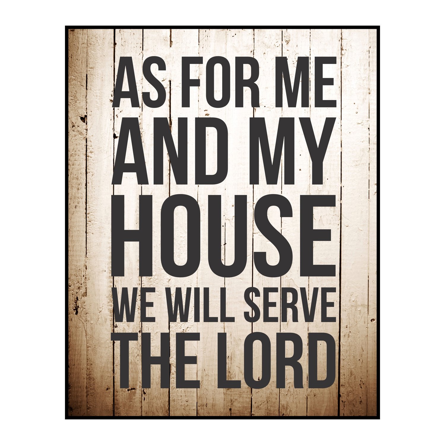 As For Me And My House We Will Serve The Lord Printed Wall Sign 12x15