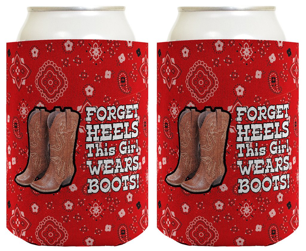Funny Can Coolie Forget Heels Girl Wears Boots Country Cowgirl Rodeo Western Fashion 2 Pack Can Coolie Drink Coolers Coolies Pai