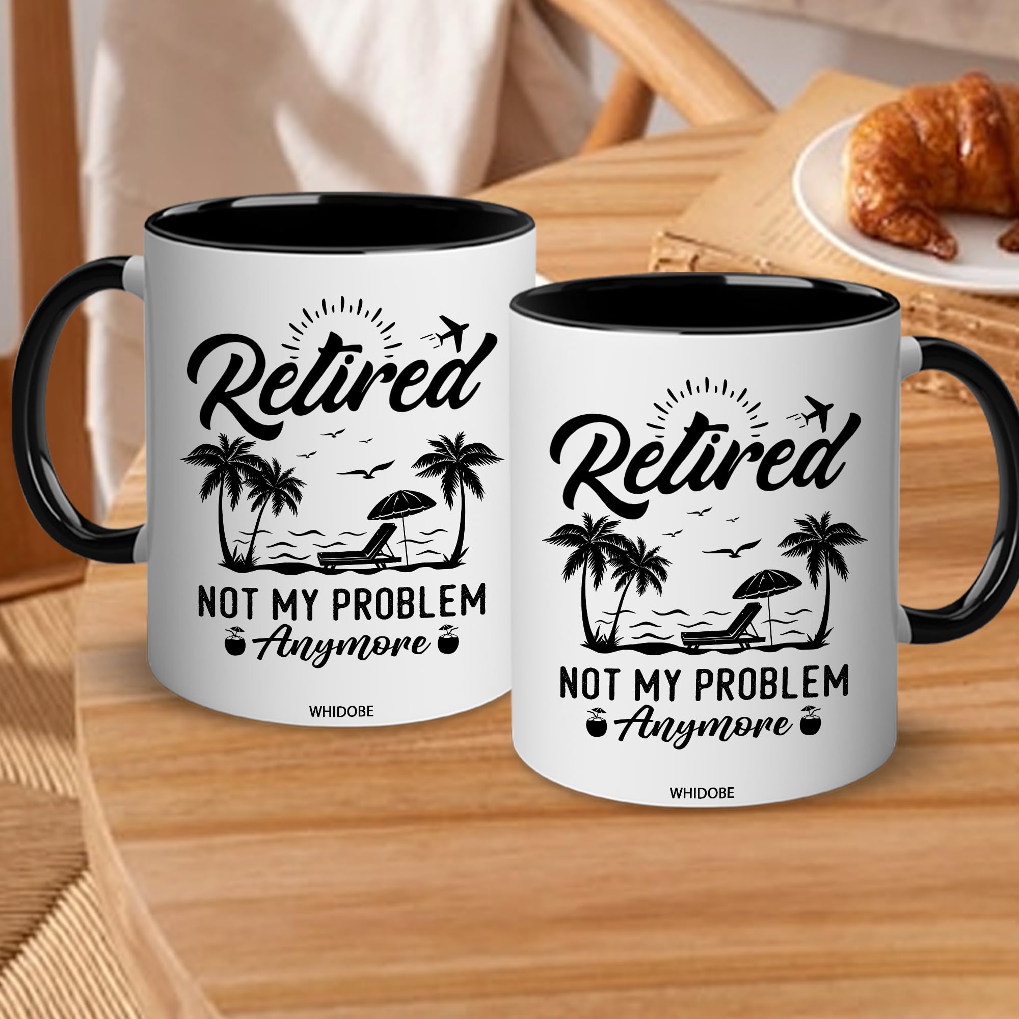 Whidobe Funny Retirement Gift Mug Retired Not My Problem Any More Mug For Women Men Dad Mom Retired Calendar Mug Coworkers Offic
