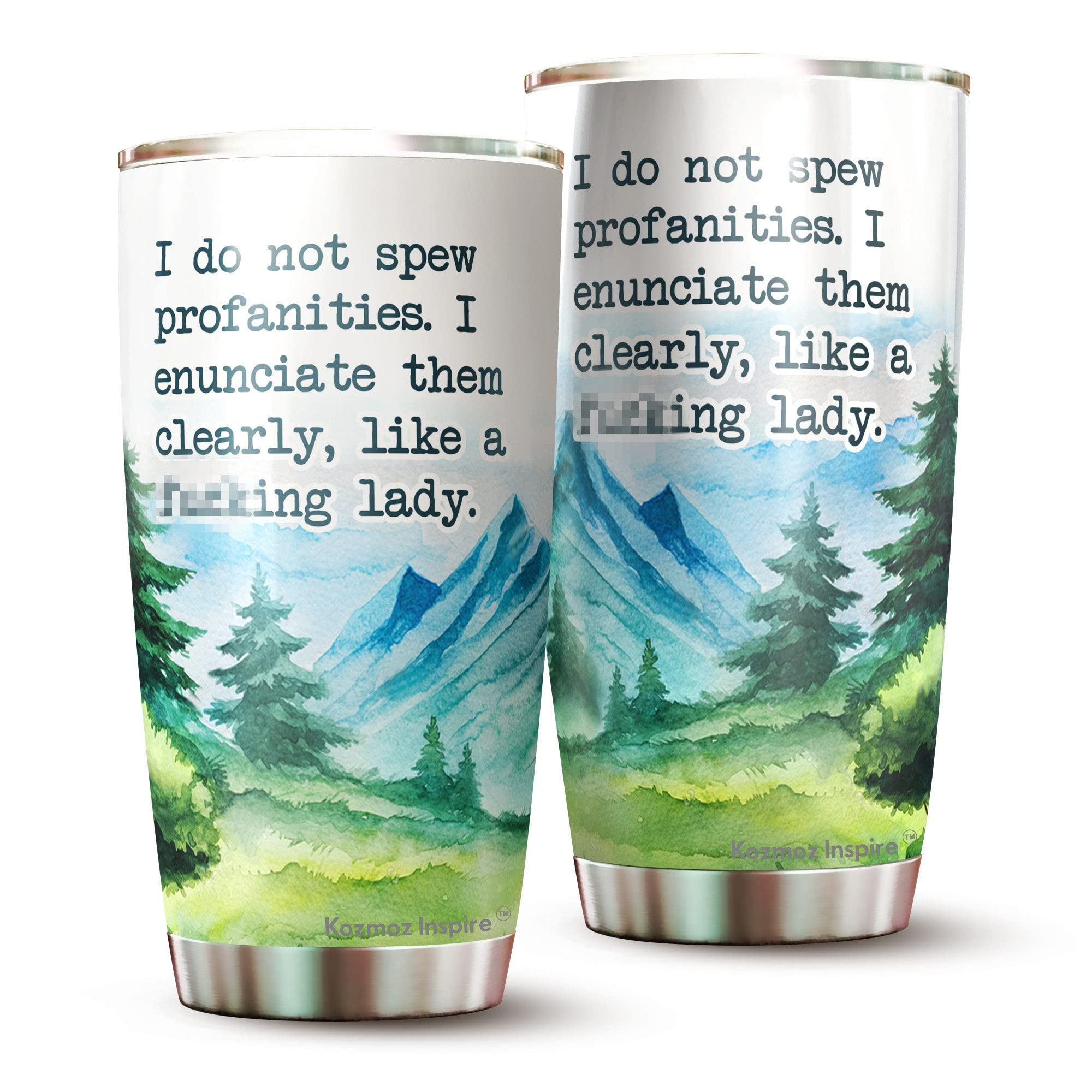 Kozmoz Inspire I Do Not Spew Profanities Tumbler 20 Oz - Novelty Tumbler And Gift, Friends - Gifts For Coworkers Friends Men Wom