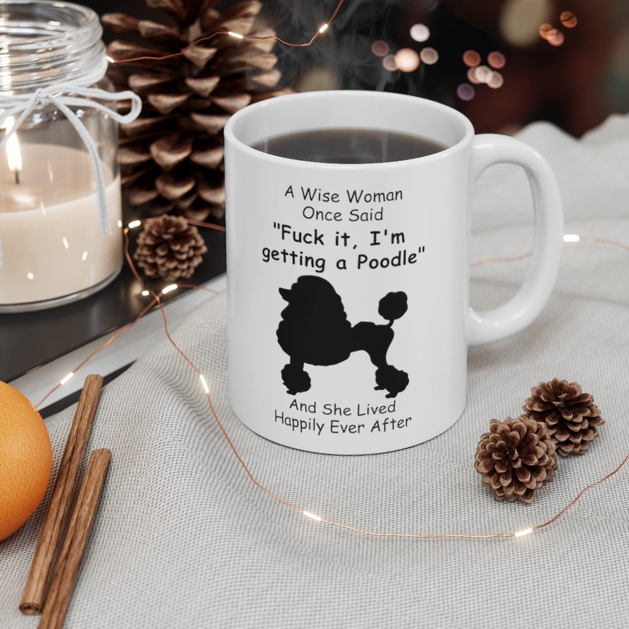 Funny Silhouette Poodle Dog Mom Gifts For Women Puppy Lovers Mother 'S Day 2024 A Wise Woman Once Said Coffee Mug With Fun Quote