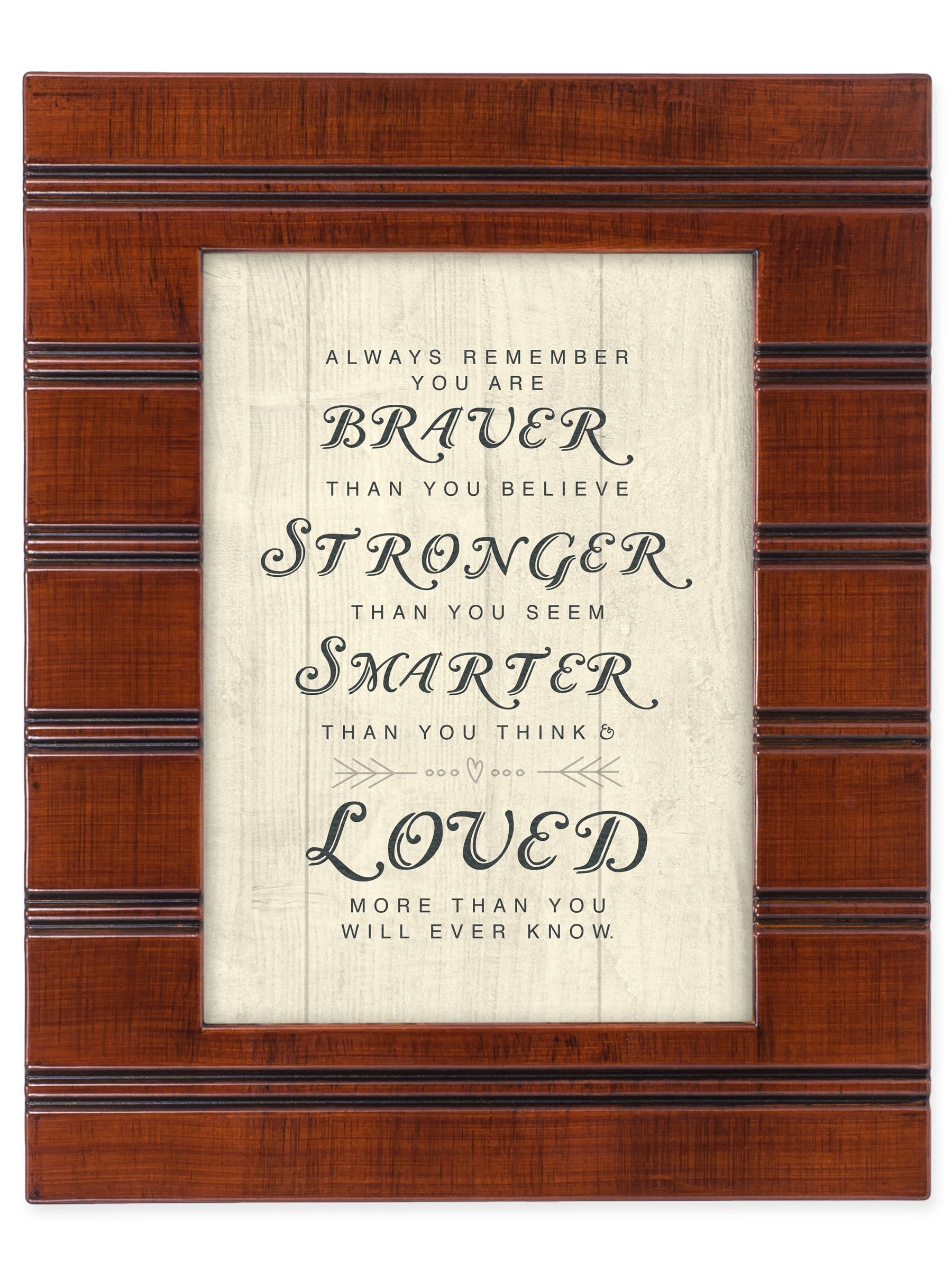 Cottage Garden You are Braver, Stronger and Smarter Than You Know Wood Finish 8 x 10 Framed Wall Art Plaque