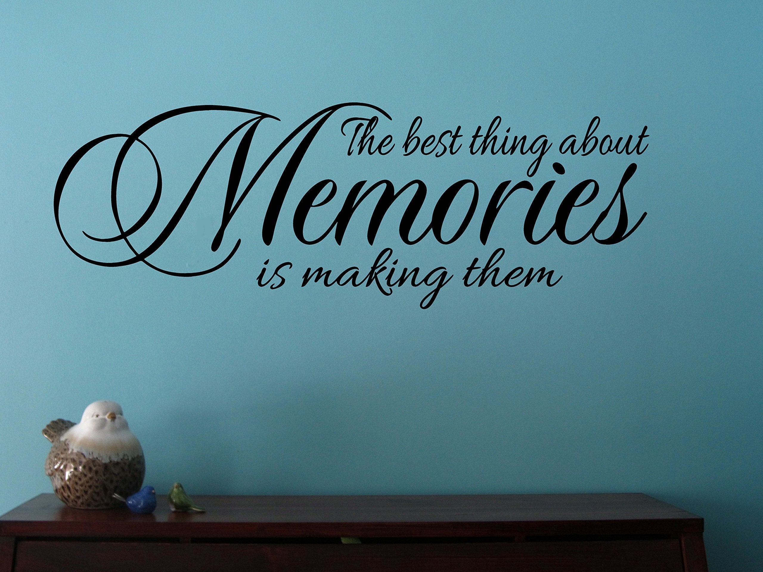 Wall Decor Plus More Wdpm3532 ''The Best Thing About Memories Is Making Them'' Wall Decal Quote For Home, Vinyl Sticker Art, Bla