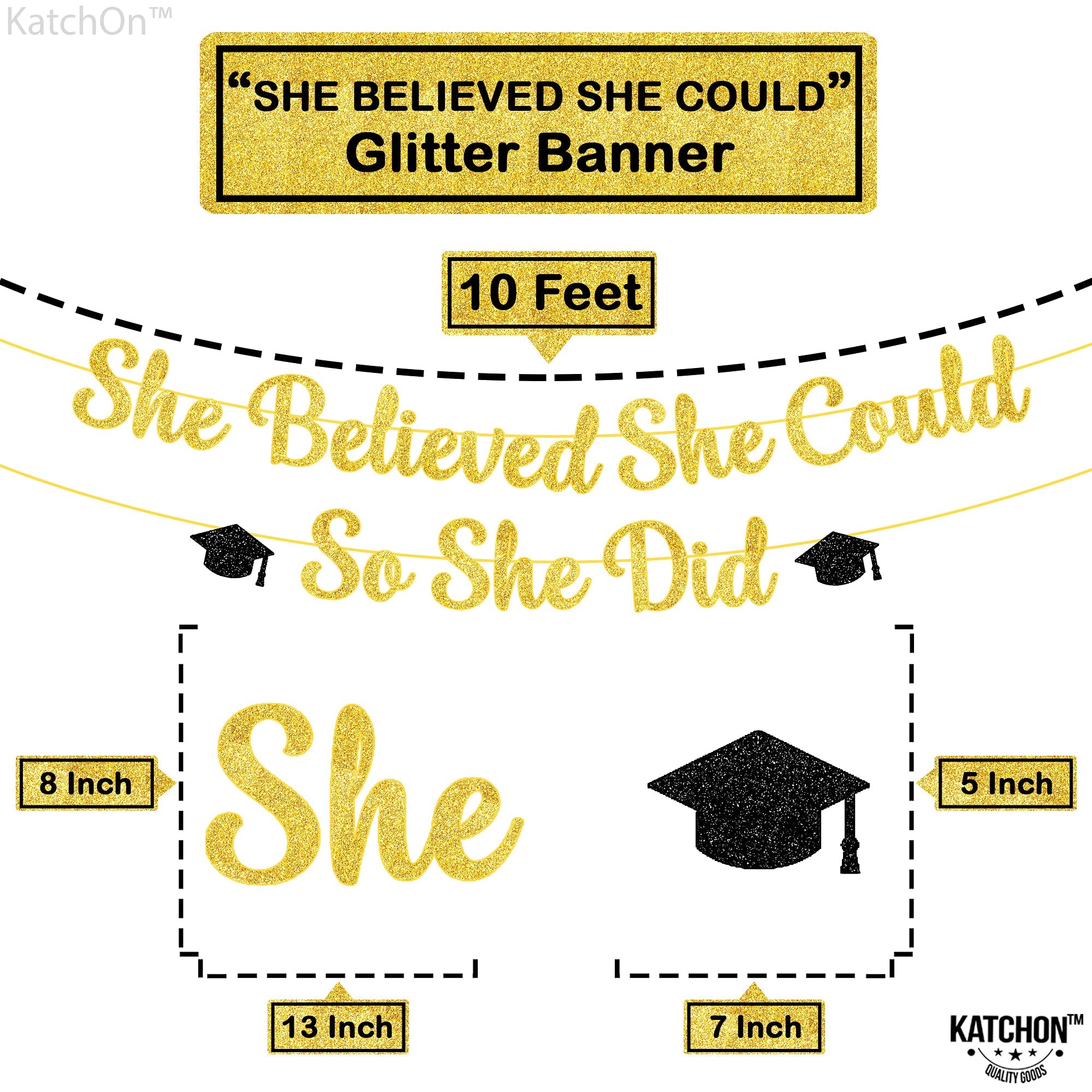 Katchon, She Believed She Could So She Did Banner - Glitter 10 Feet, No Diy | Gold And Black You Did It Banner, Graduation Decor