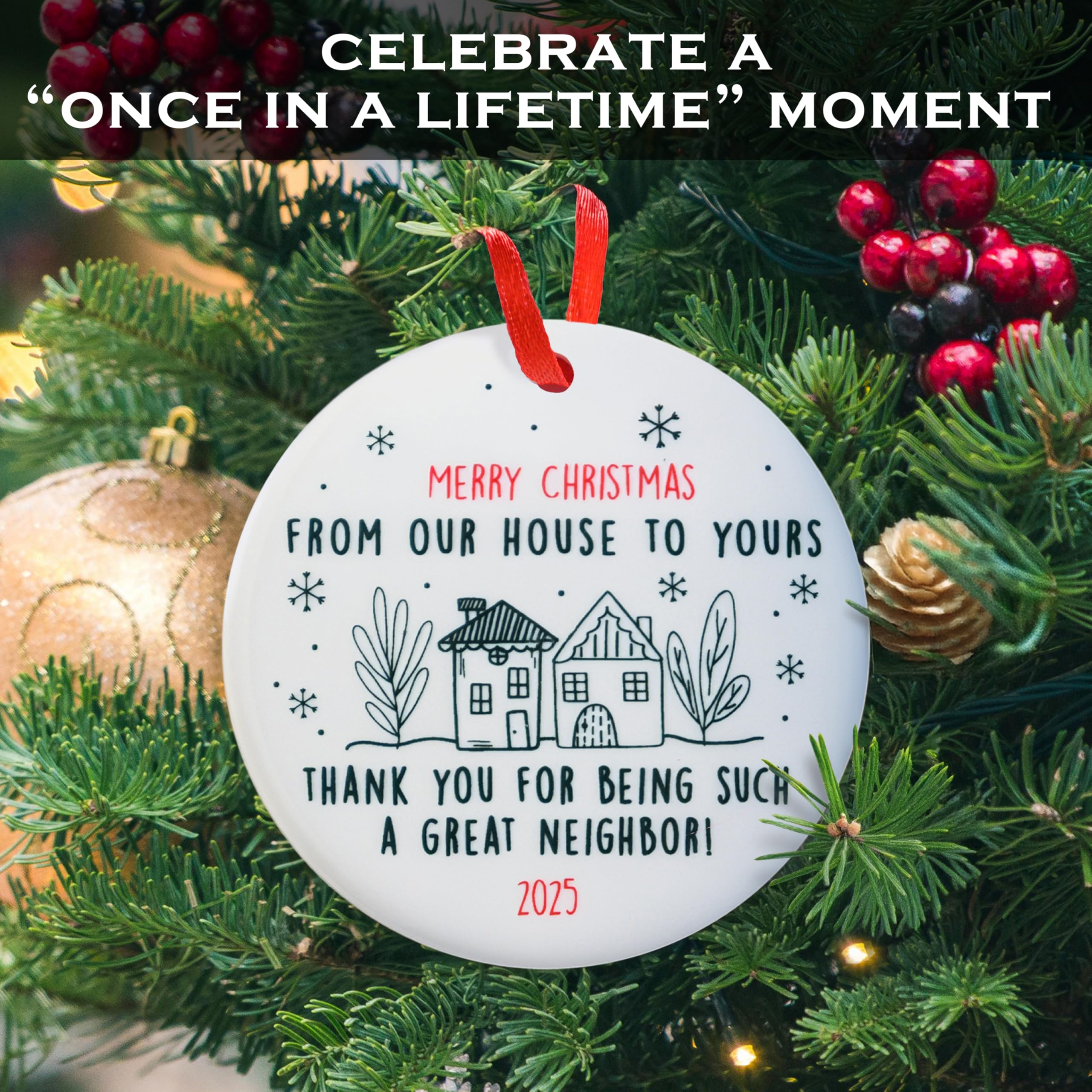 Merry Christmas from Our House to Yours Ornament 3 Inch, Good Neighbors Ornament, Neighbor Christmas Ornaments, for Neighbour, M