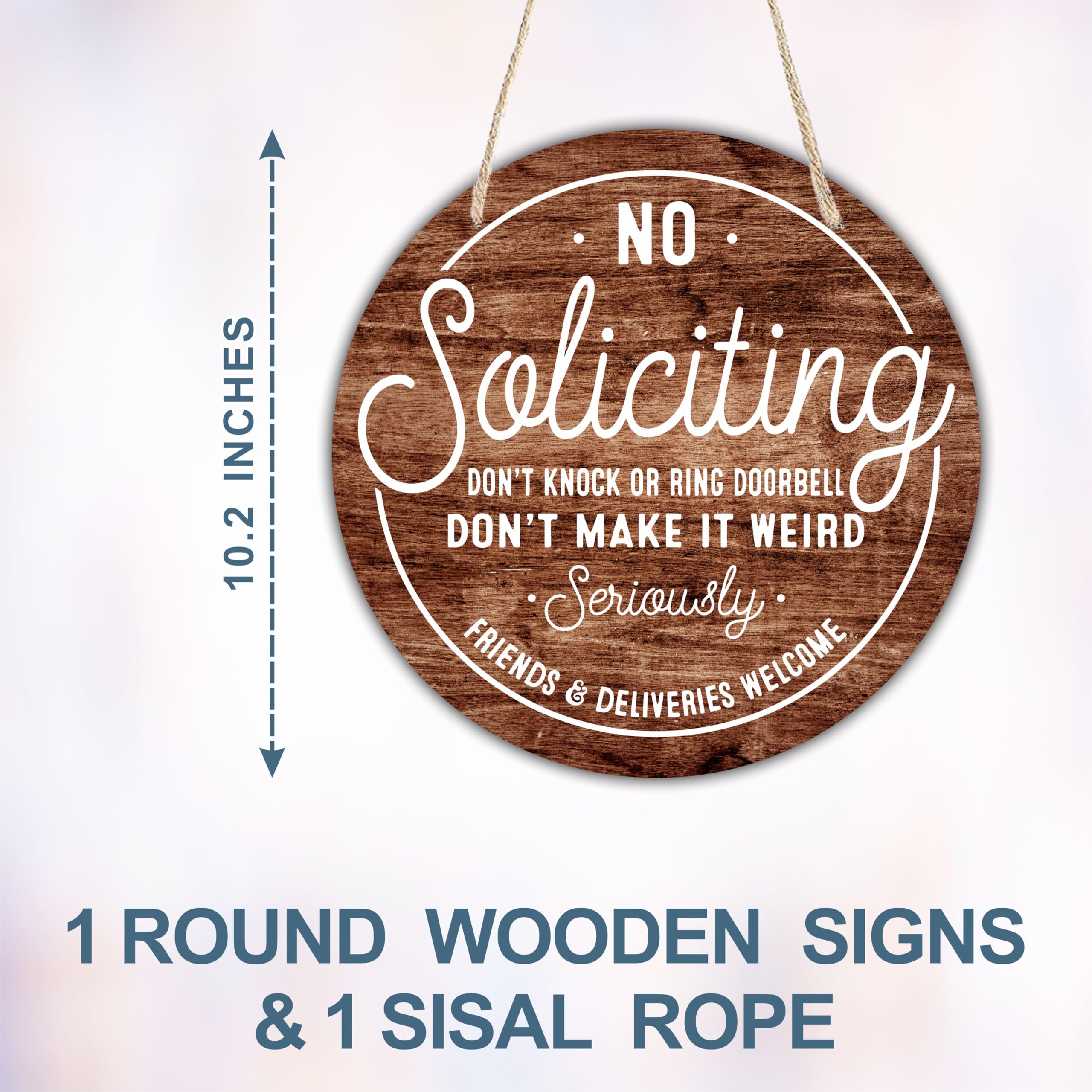 Wooden Sign for Front Door - No Soliciting, Don t knock or ring doorbell - 10 Brown House Welcome Sign, Funny Round Wood Hanging