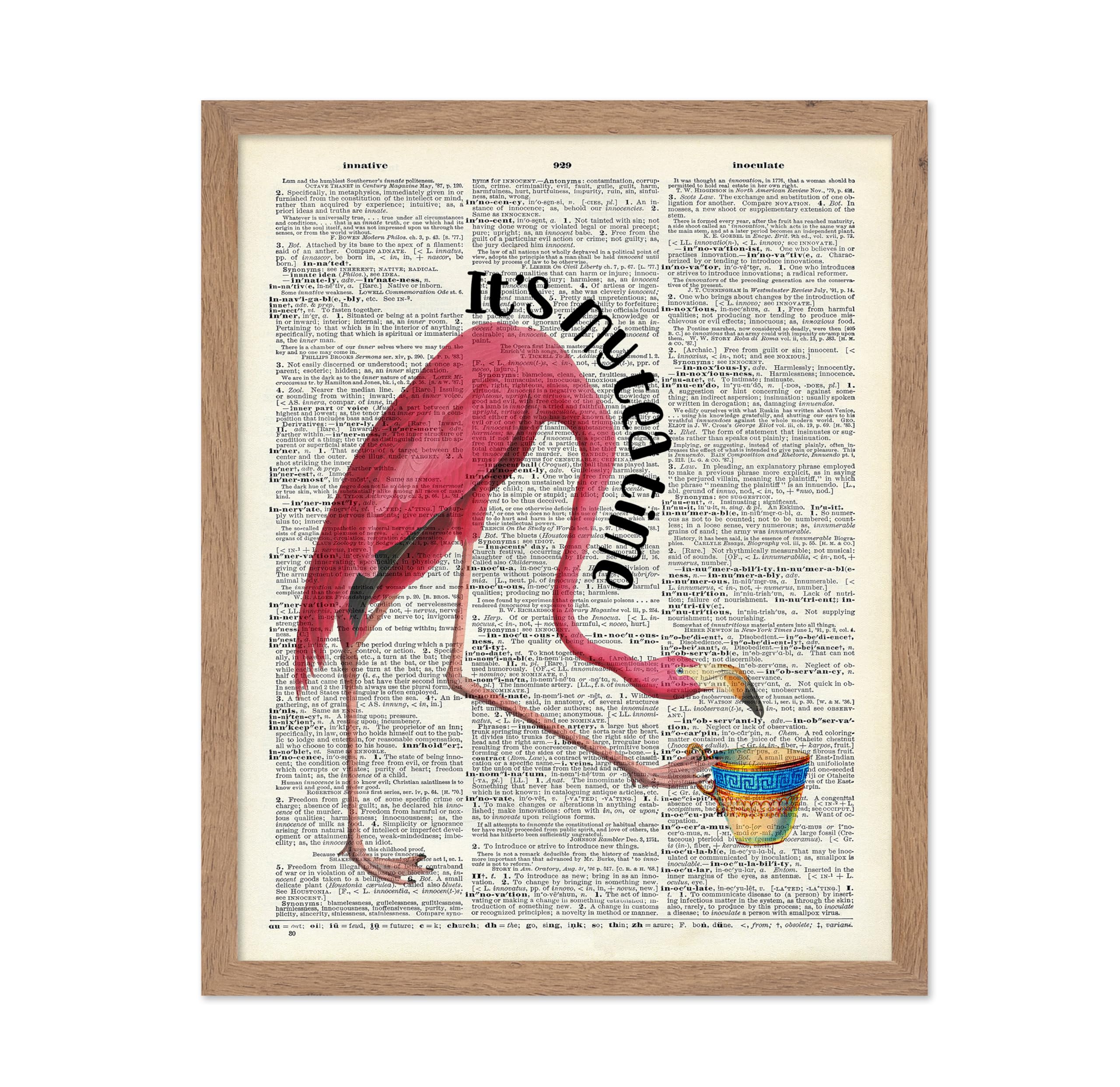 Poster Master Dictionary Art Poster - Its My Tea Time Print - Pink Flamingo Art - Bird Art - Funny Gift for Men, Women - Perfec