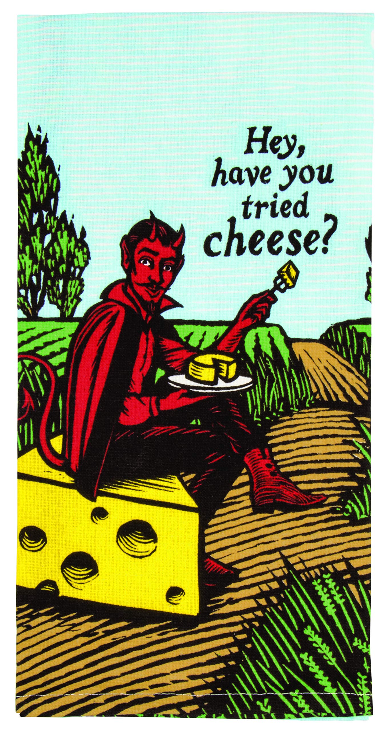 Blue Q Hey, Have You Tried Cheese Dish Towel, Screen-Printed With Water-Based Inks, 100% Cotton, 28 By 21 Inches