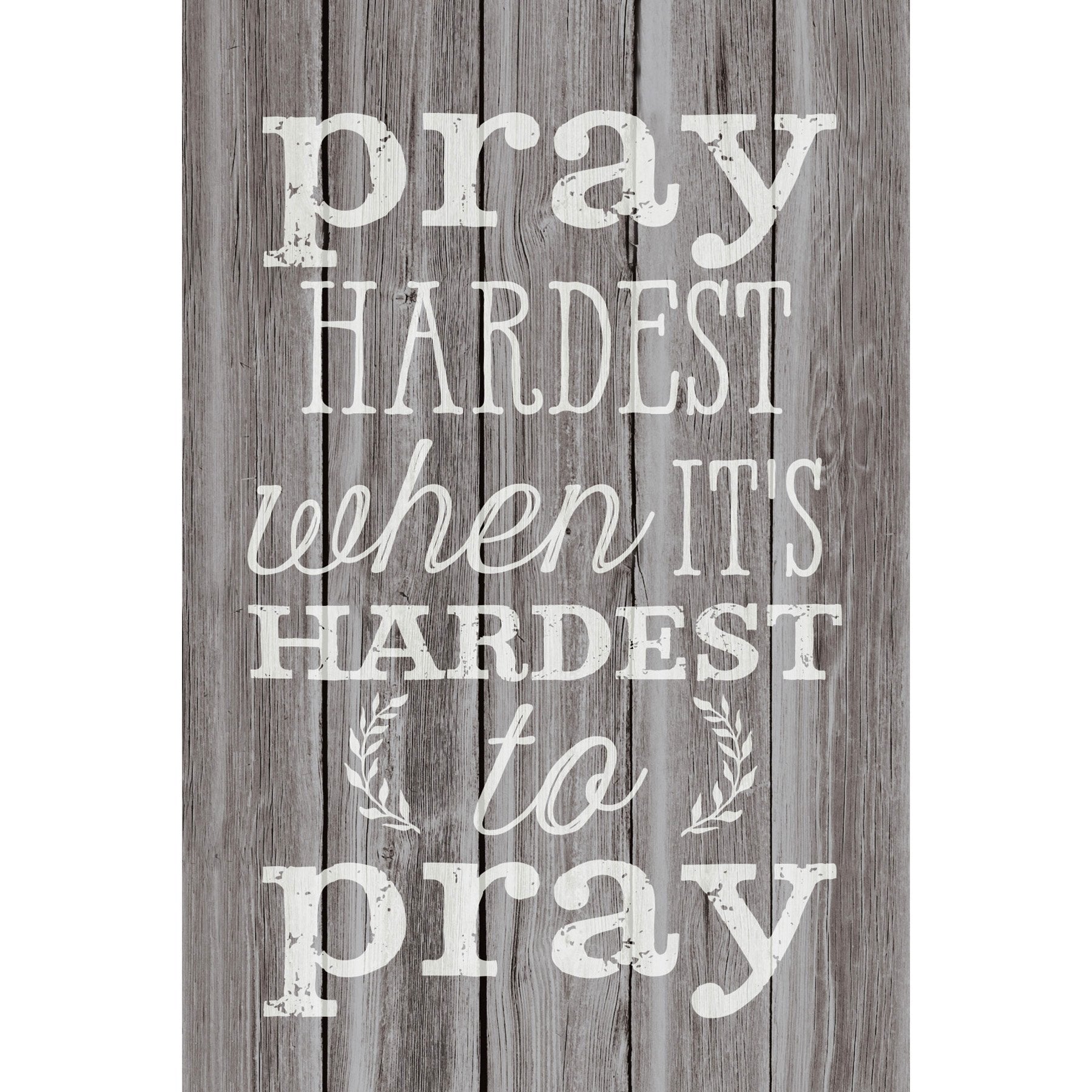 DEXSA Pray Hardest When Its HardNew Horizons Wood Plaque with Easel | Made in the USA