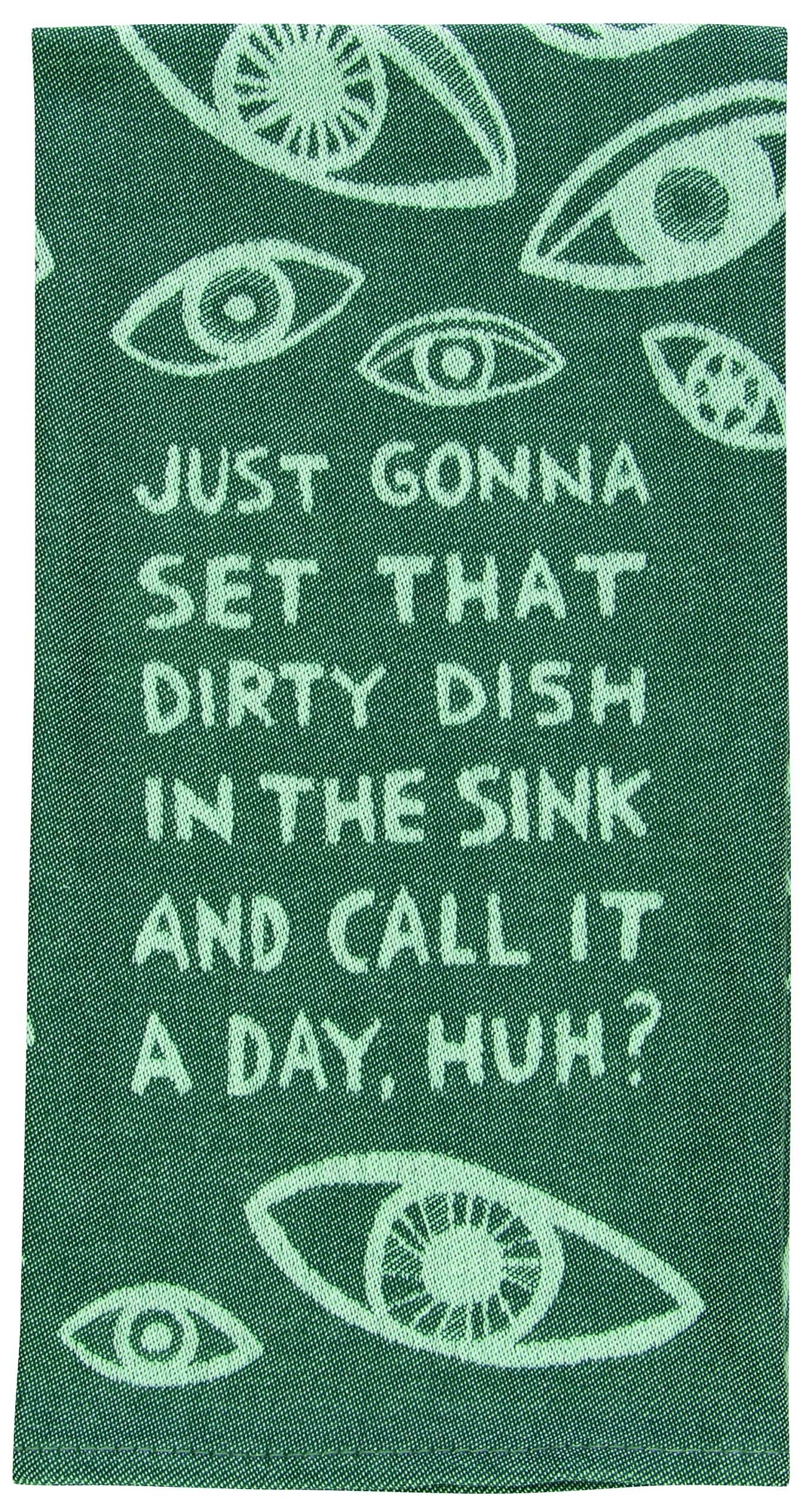Blue Q Funny Woven Dish Towel ~ Just Gonna Set That Dirty Dish In The Sink? 100% Cotton, Soft, Super Absorbent, 28'' X 21''