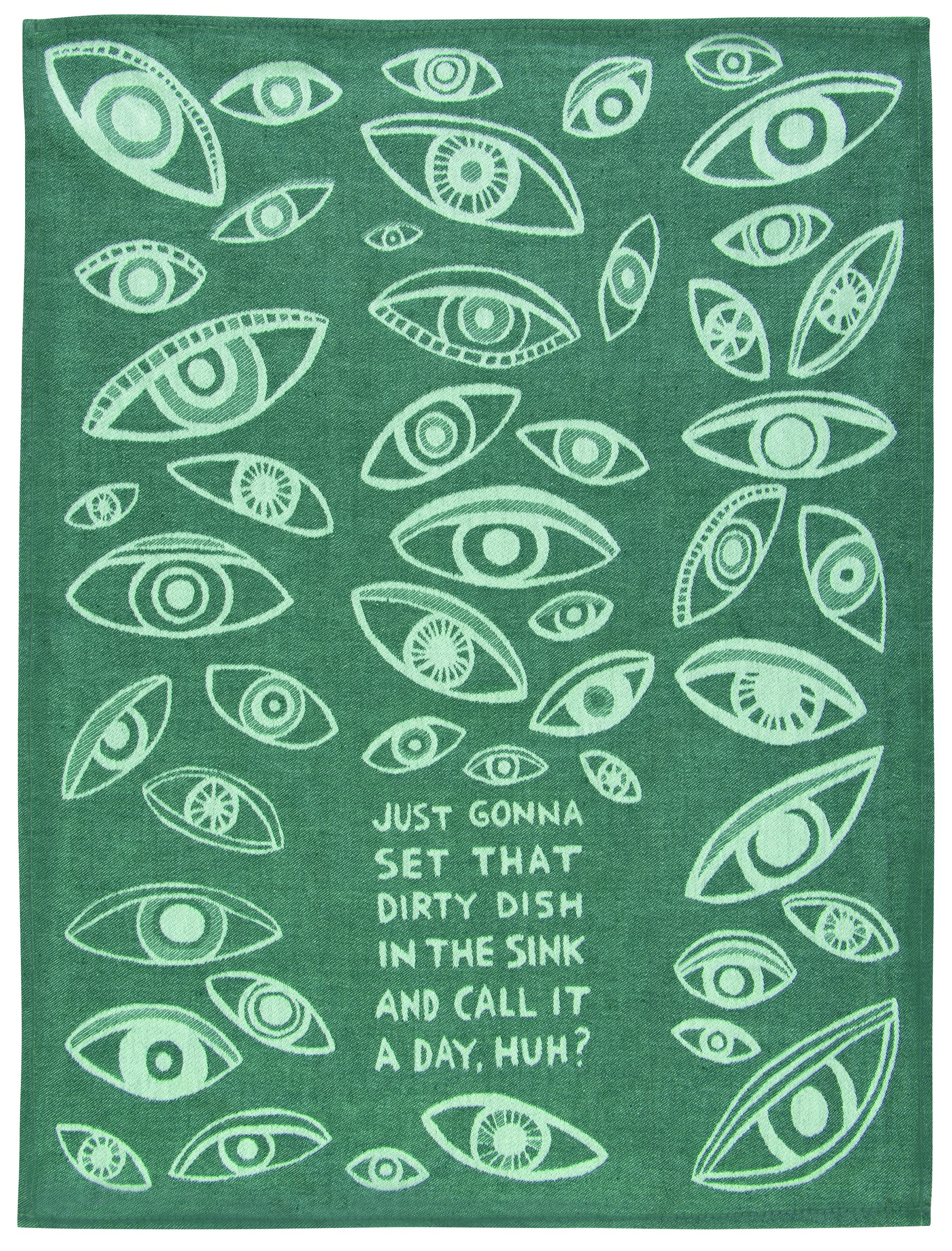 Blue Q Funny Woven Dish Towel ~ Just Gonna Set That Dirty Dish in The Sink? 100% Cotton  Soft  Super Absorbent  28'' x 21''
