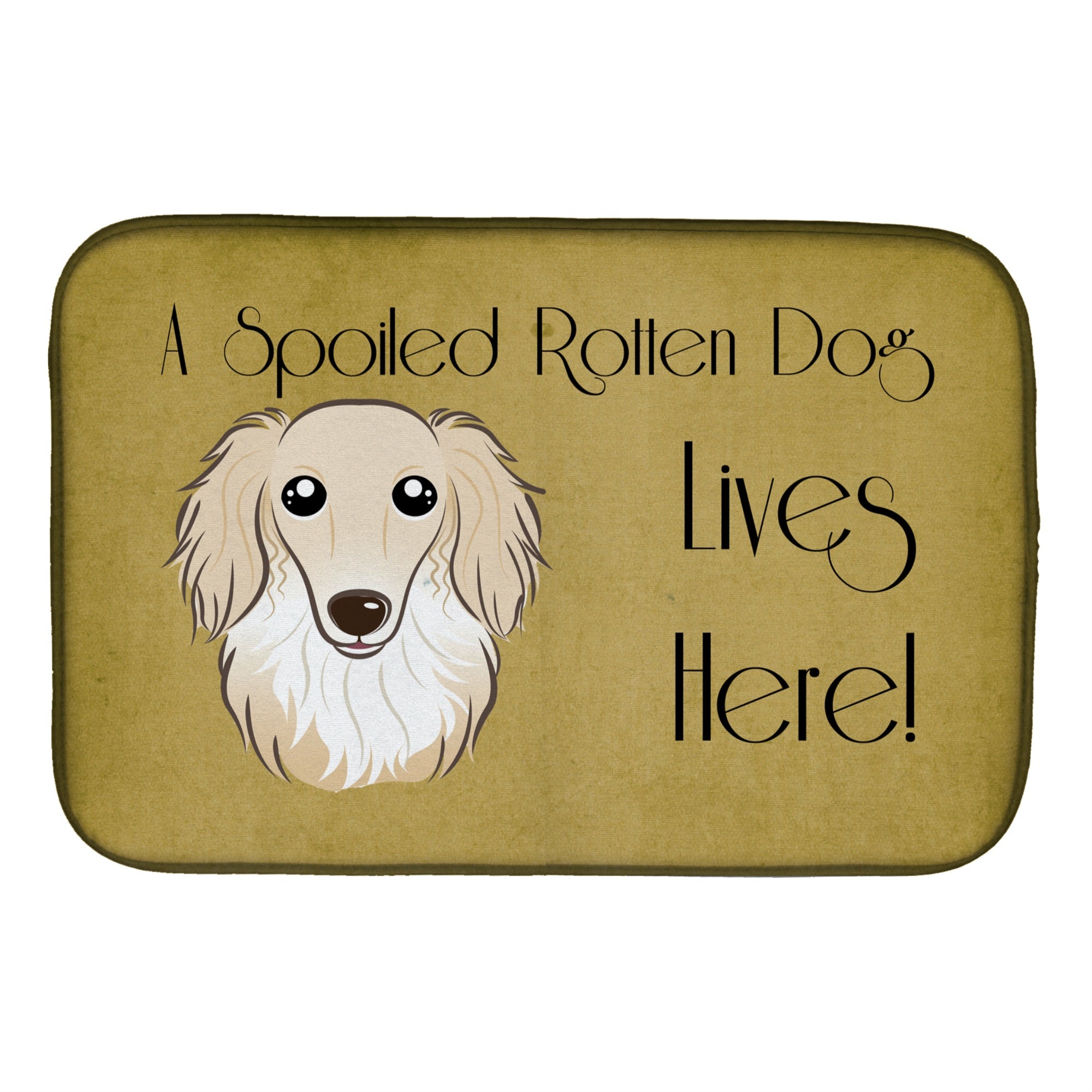 'Caroline'S Treasures Longhair Crme Dachshund Spoiled Dog Lives Here Dish Drying Mat, 14'''' X 21''''''
