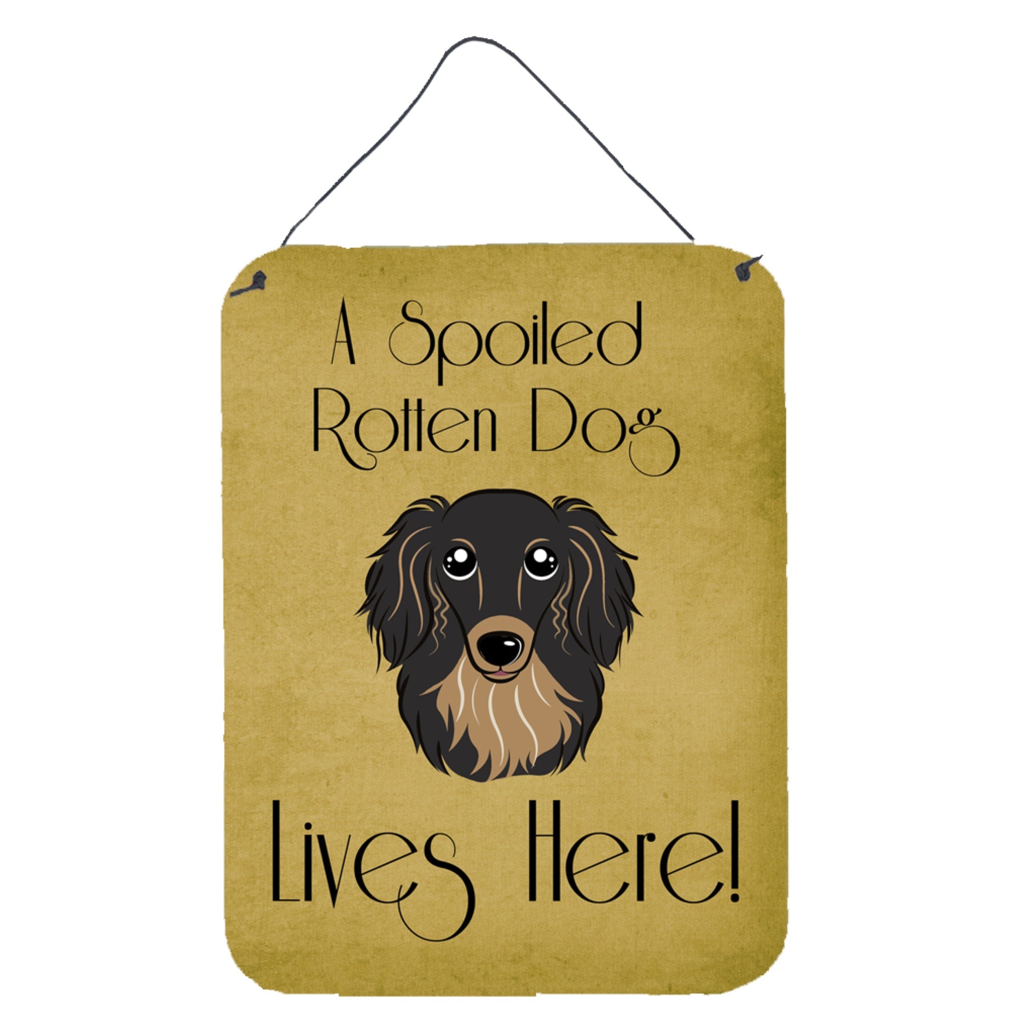 'Caroline'S Treasures Bb1461Ds1216 Longhair Black And Tan Dachshund Spoiled Dog Lives Here Wall Or Door Hanging Prints, 16 X 12