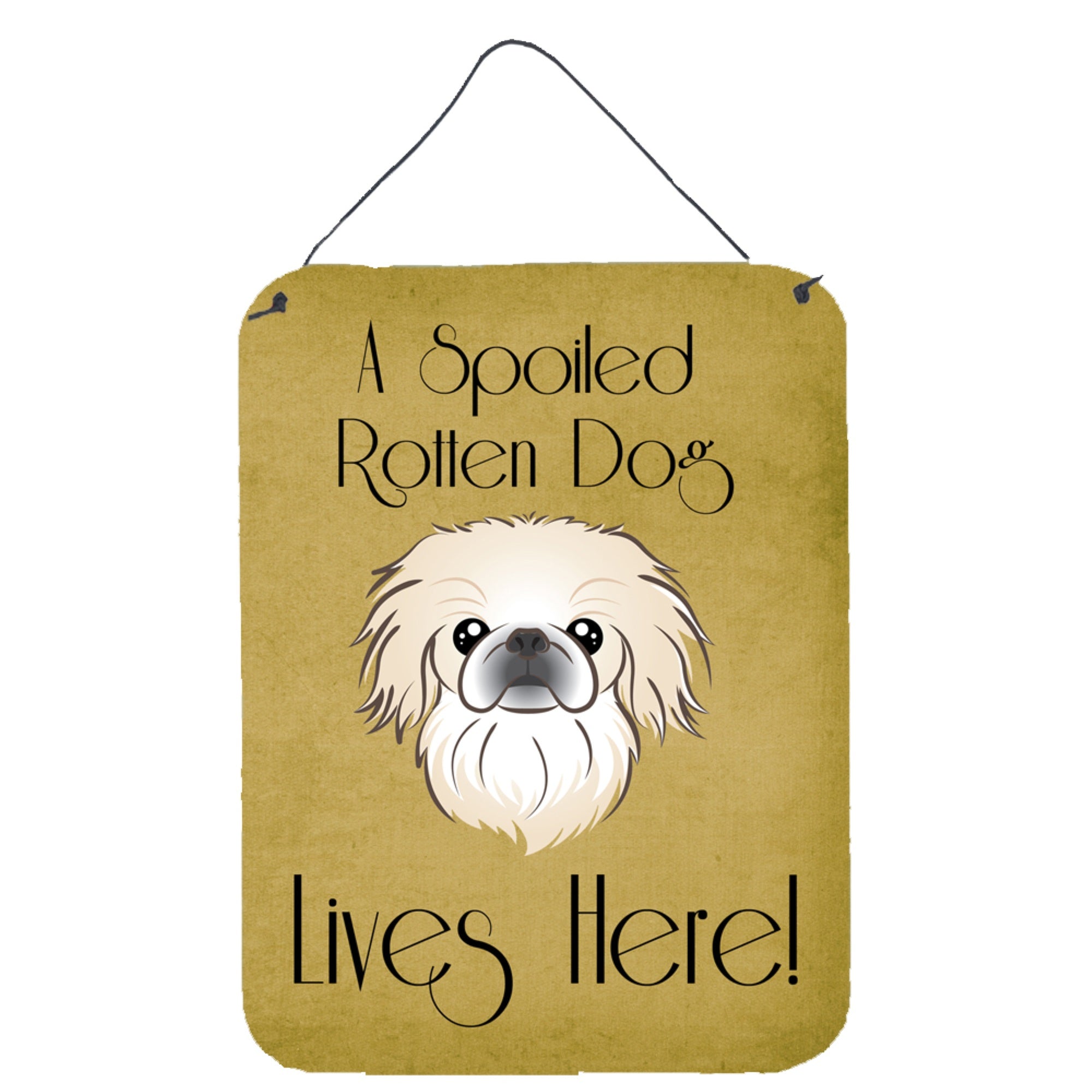 'Caroline'S Treasures Bb1469Ds1216 Pekingese Spoiled Dog Lives Here Wall Or Door Hanging Prints, 16 X 12'''', Multicolor''