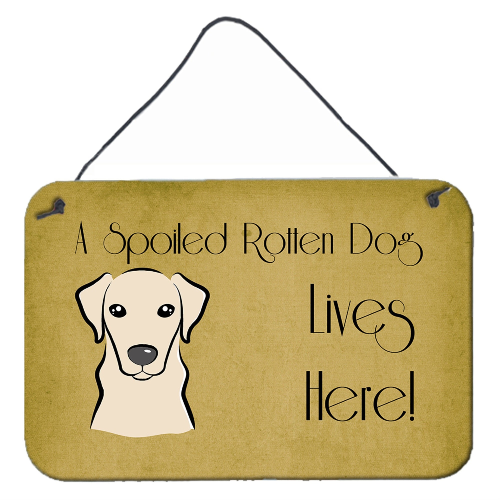 'Caroline'S Treasures Bb1470Ds812 Yellow Labrador Spoiled Dog Lives Here Wall Or Door Hanging Prints, 8 X 12'''', Multicolor''