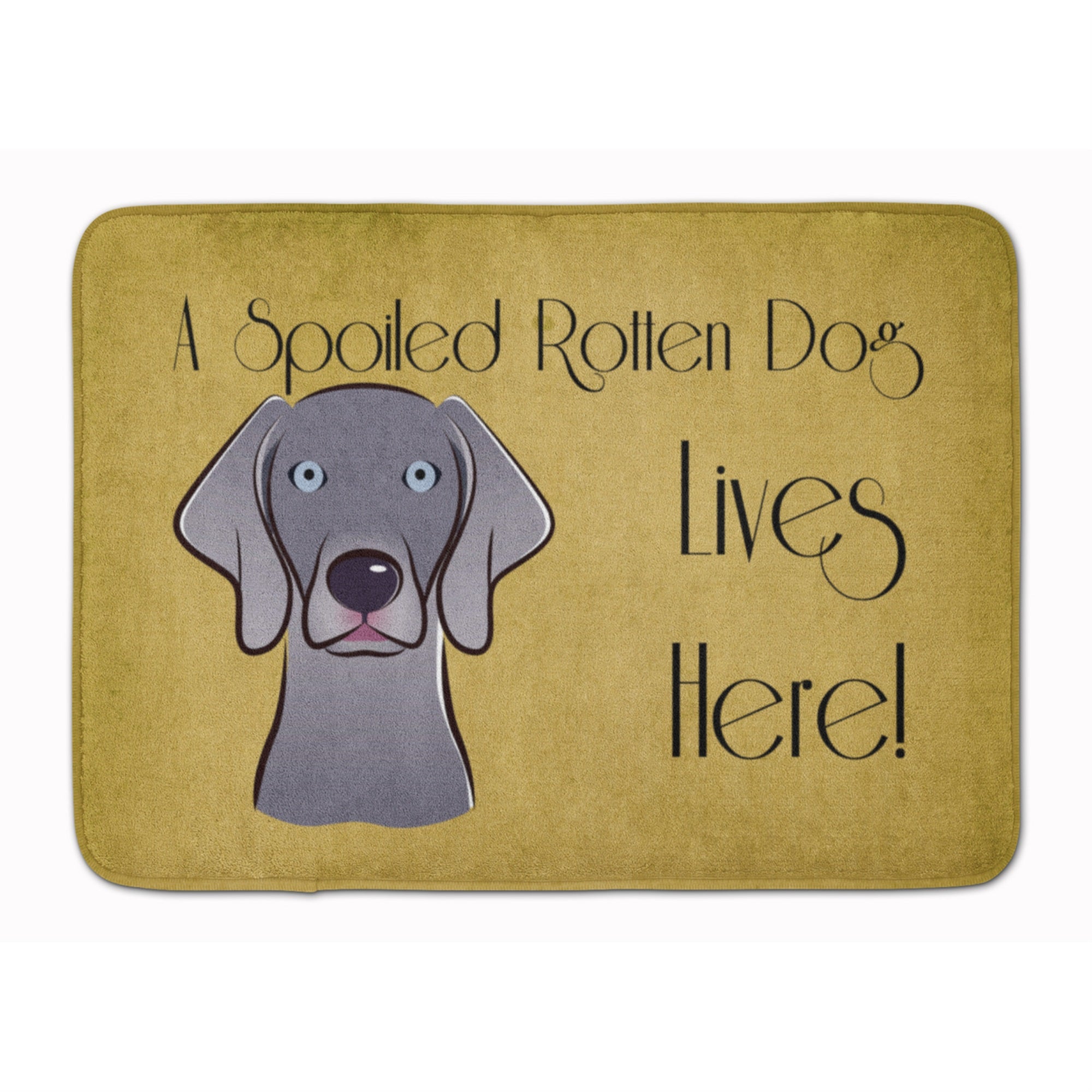 'Caroline'S Treasures Weimaraner Spoiled Dog Lives Here, 19'''' X 27'''', Multicolor''